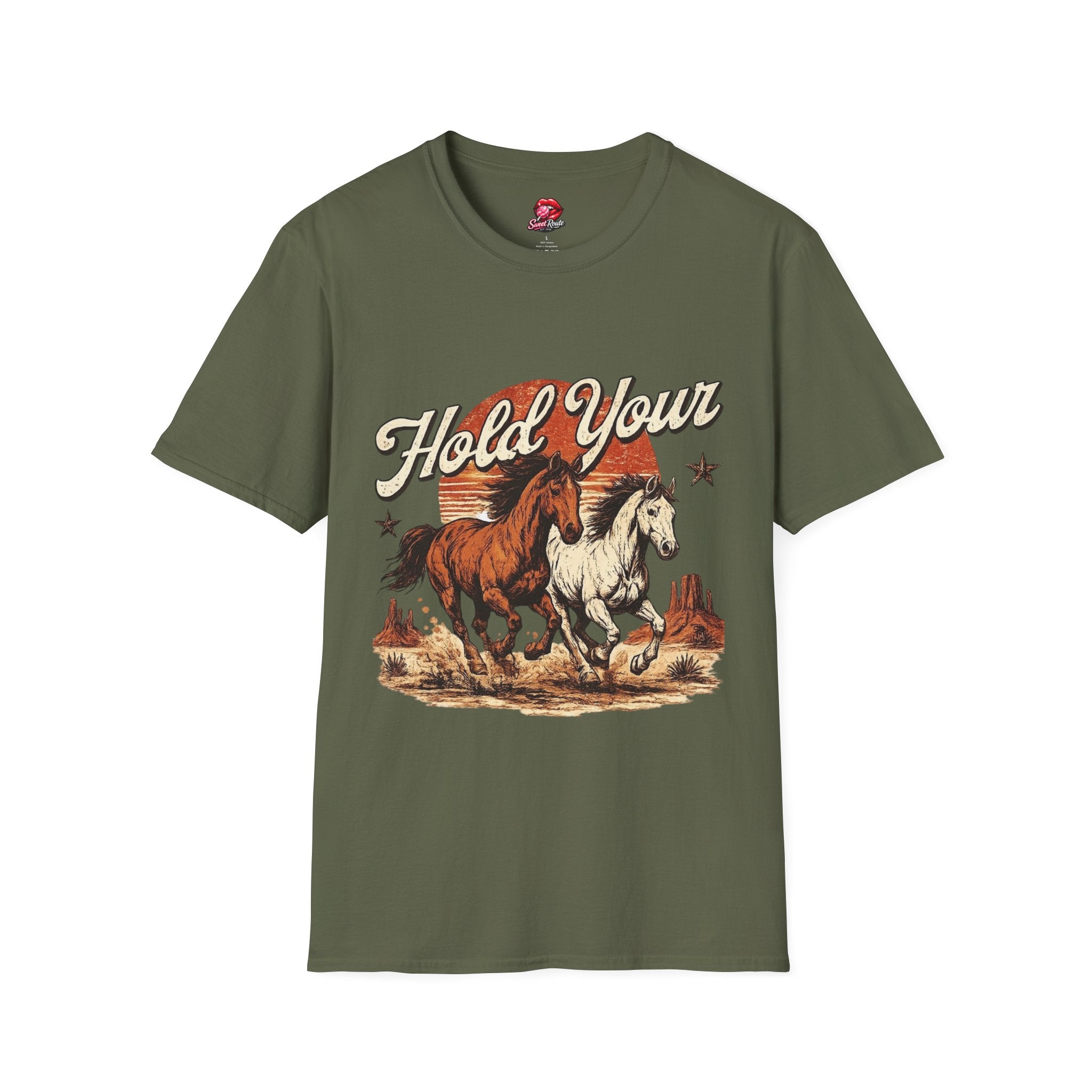 Hold Your Horses T-Shirt