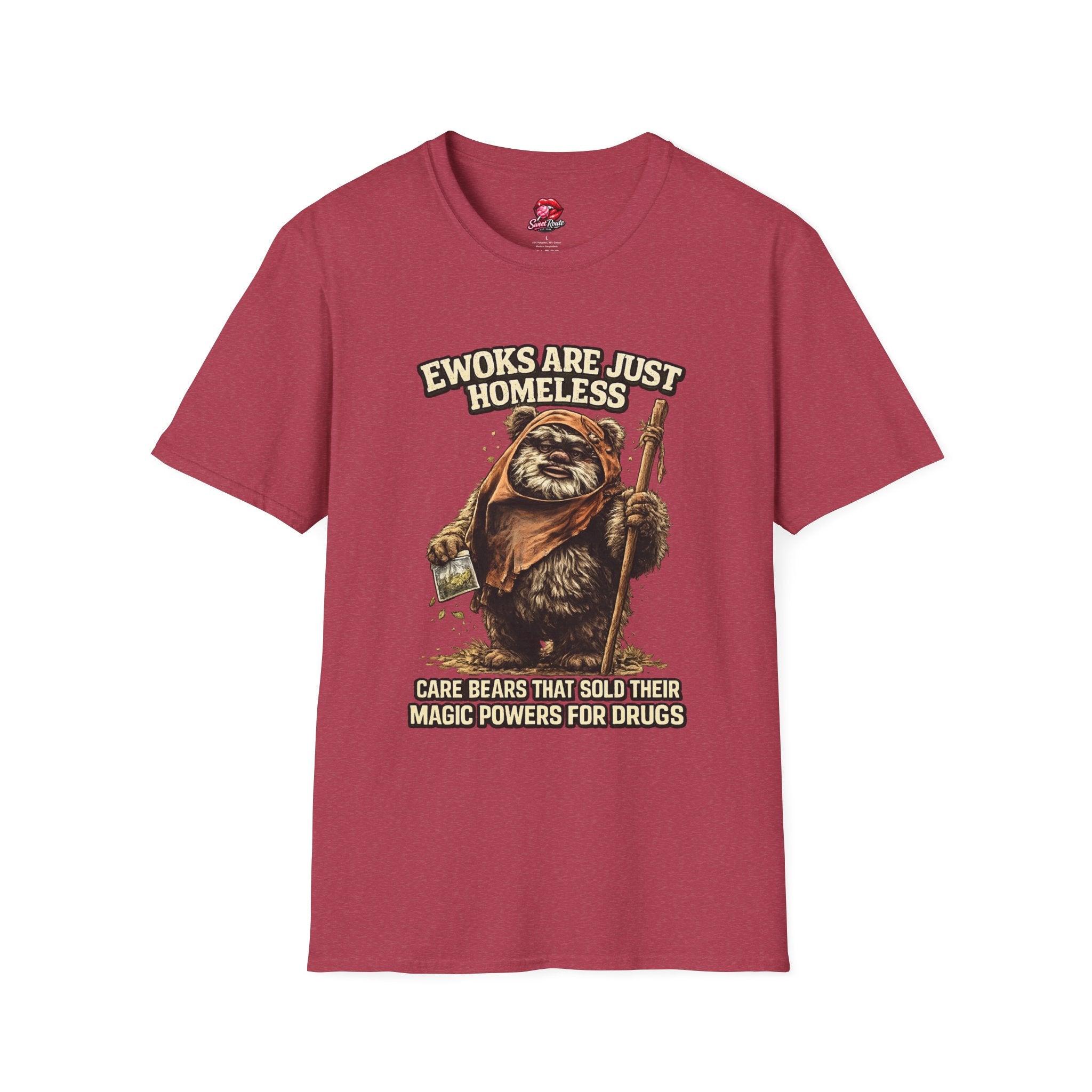 Ewoks Are Just Homeless T-Shirt
