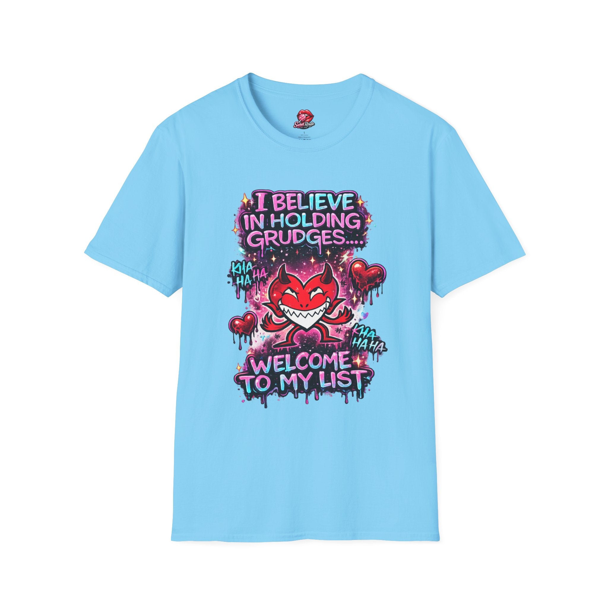 I Believe in Holding Grudges T-Shirt