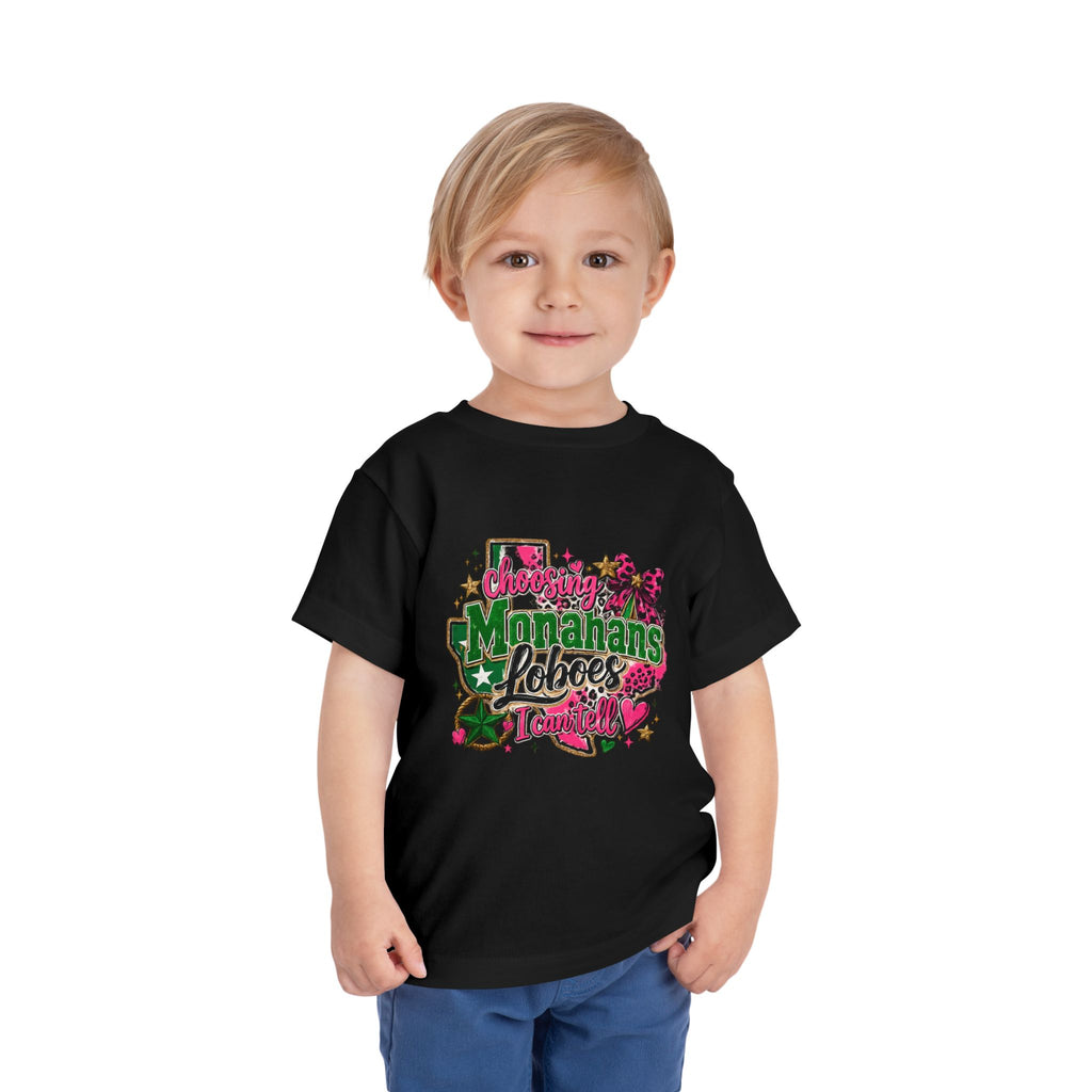 Toddler Tee - Choosing Monahans Loboes