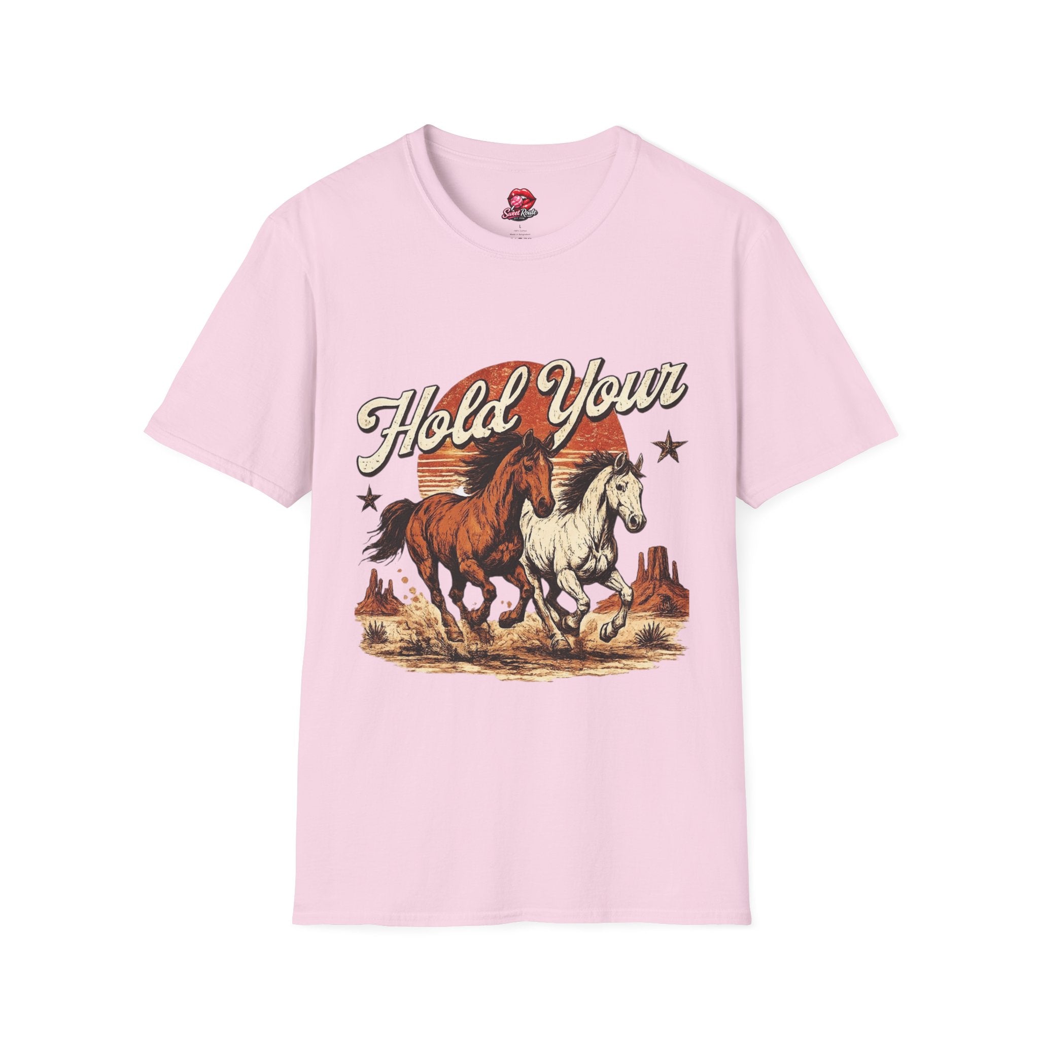 Hold Your Horses T-Shirt