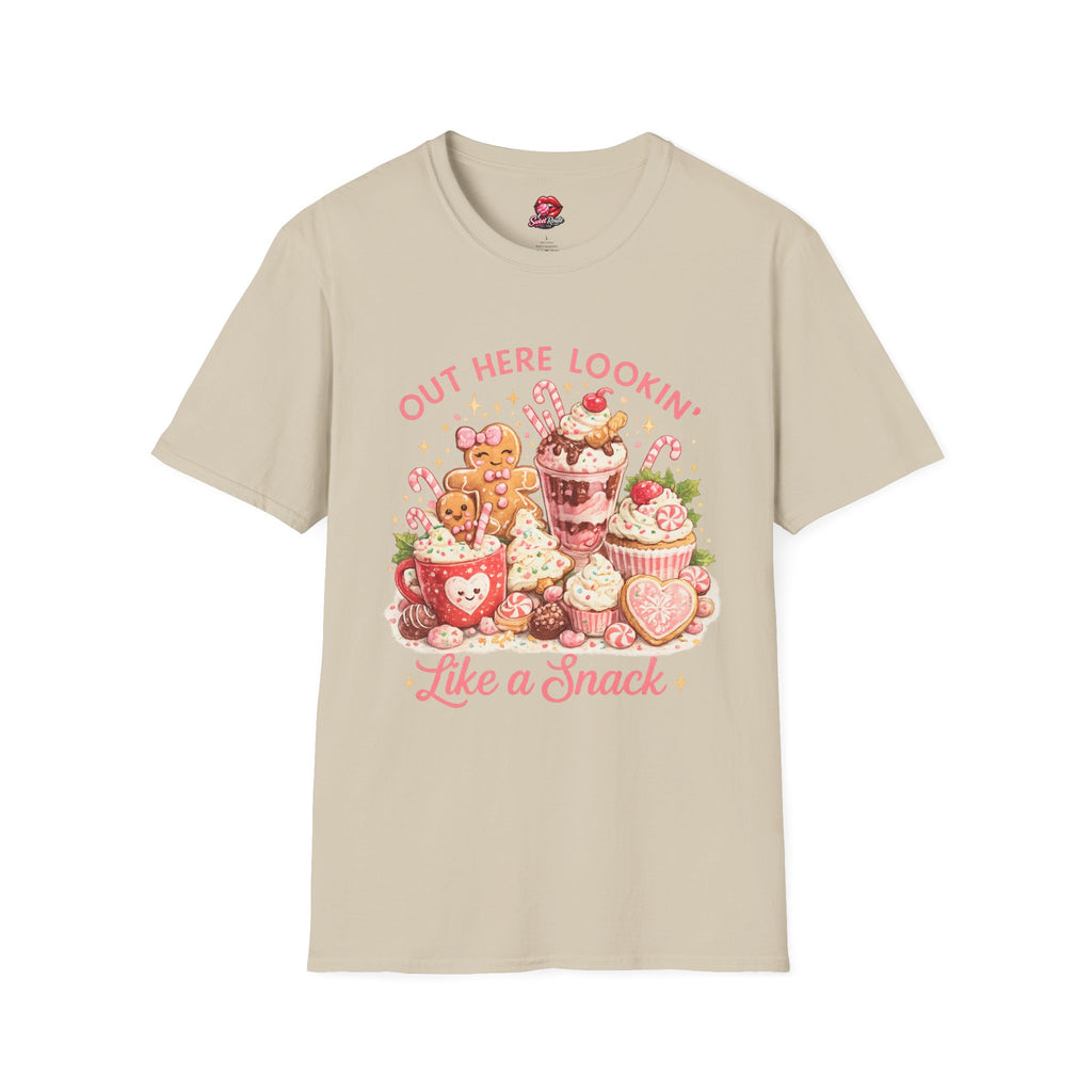 Out Here Lookin' Like a Snack T-Shirt