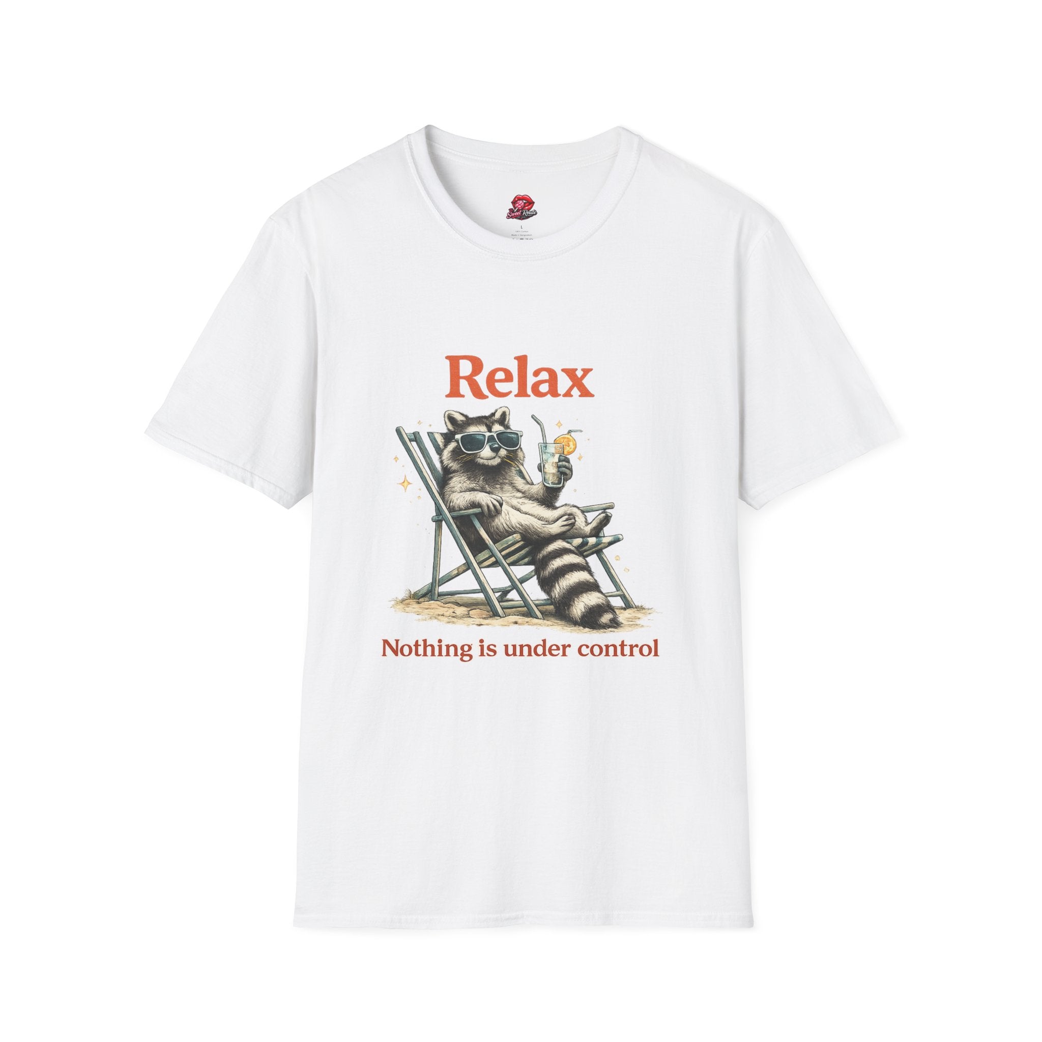 Relax: Nothing Is Under Control Tee