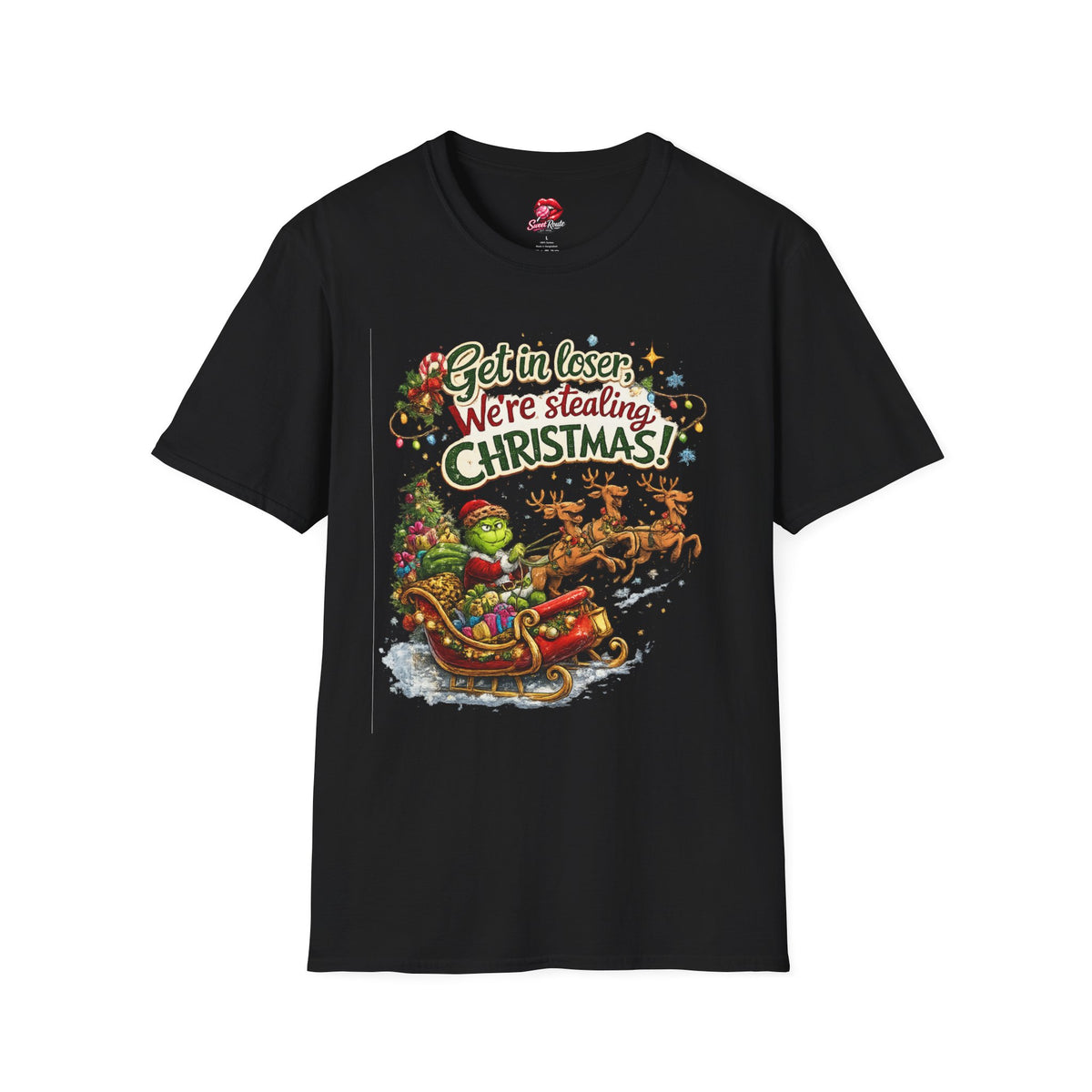 Get in Loser We're Stealing Christmas T-Shirt