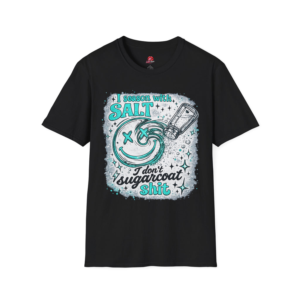 I Season With Salt Graphic T-Shirt