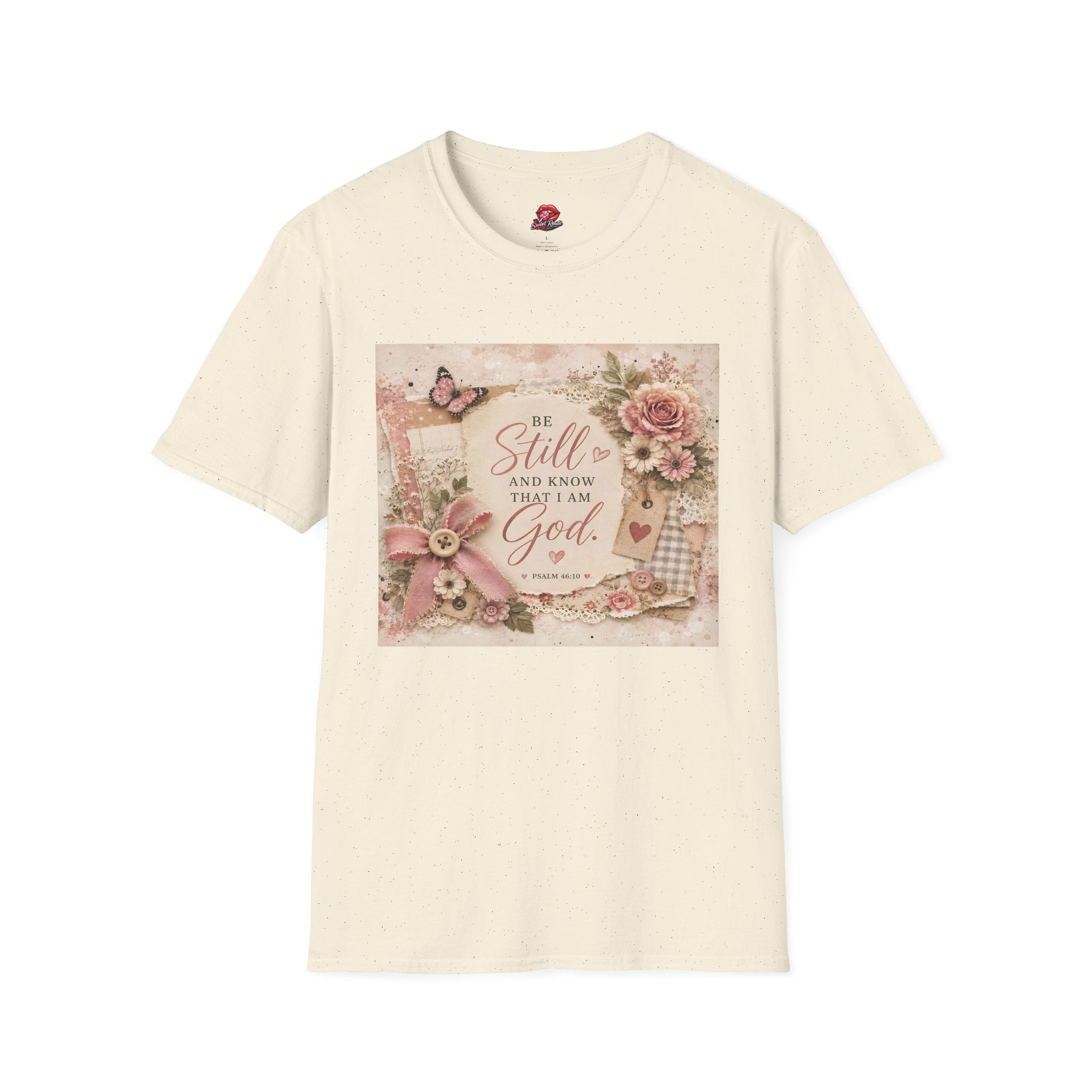 Be Still and Know That I Am God Floral Tee
