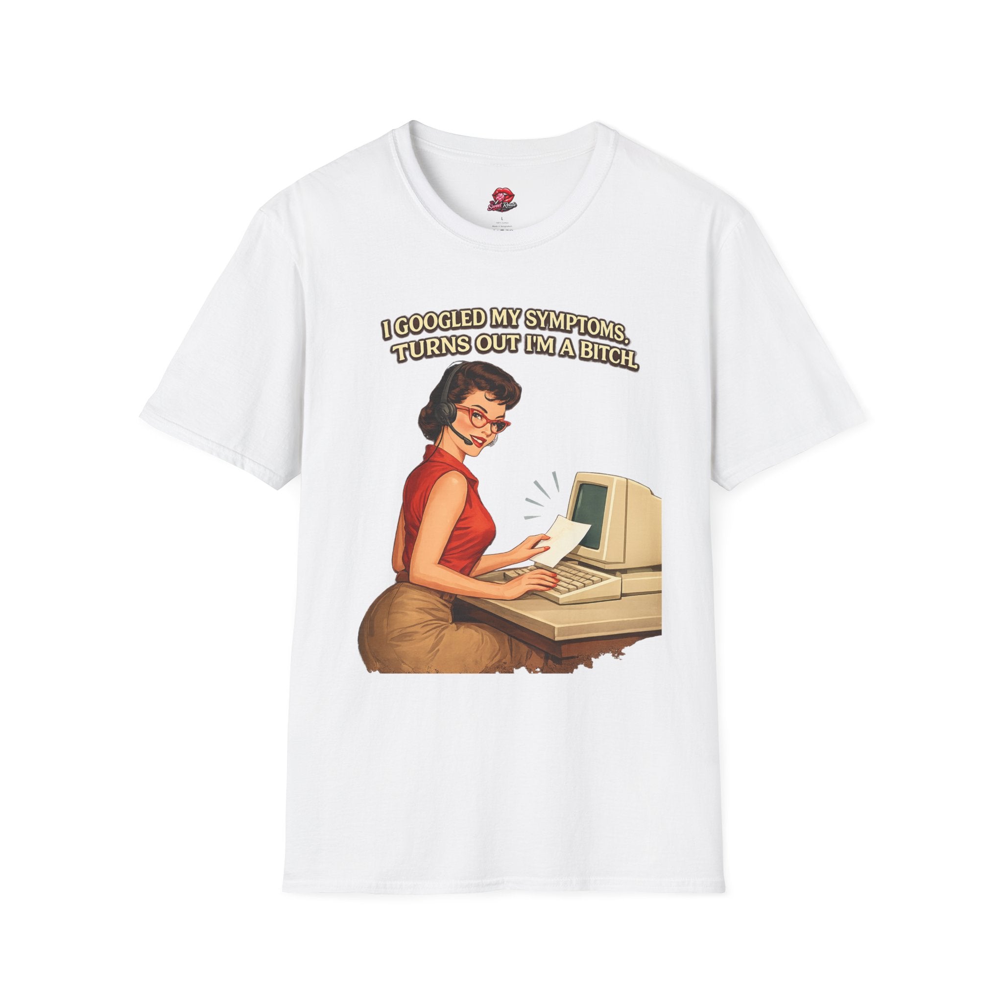 I Googled My Symptoms Tee