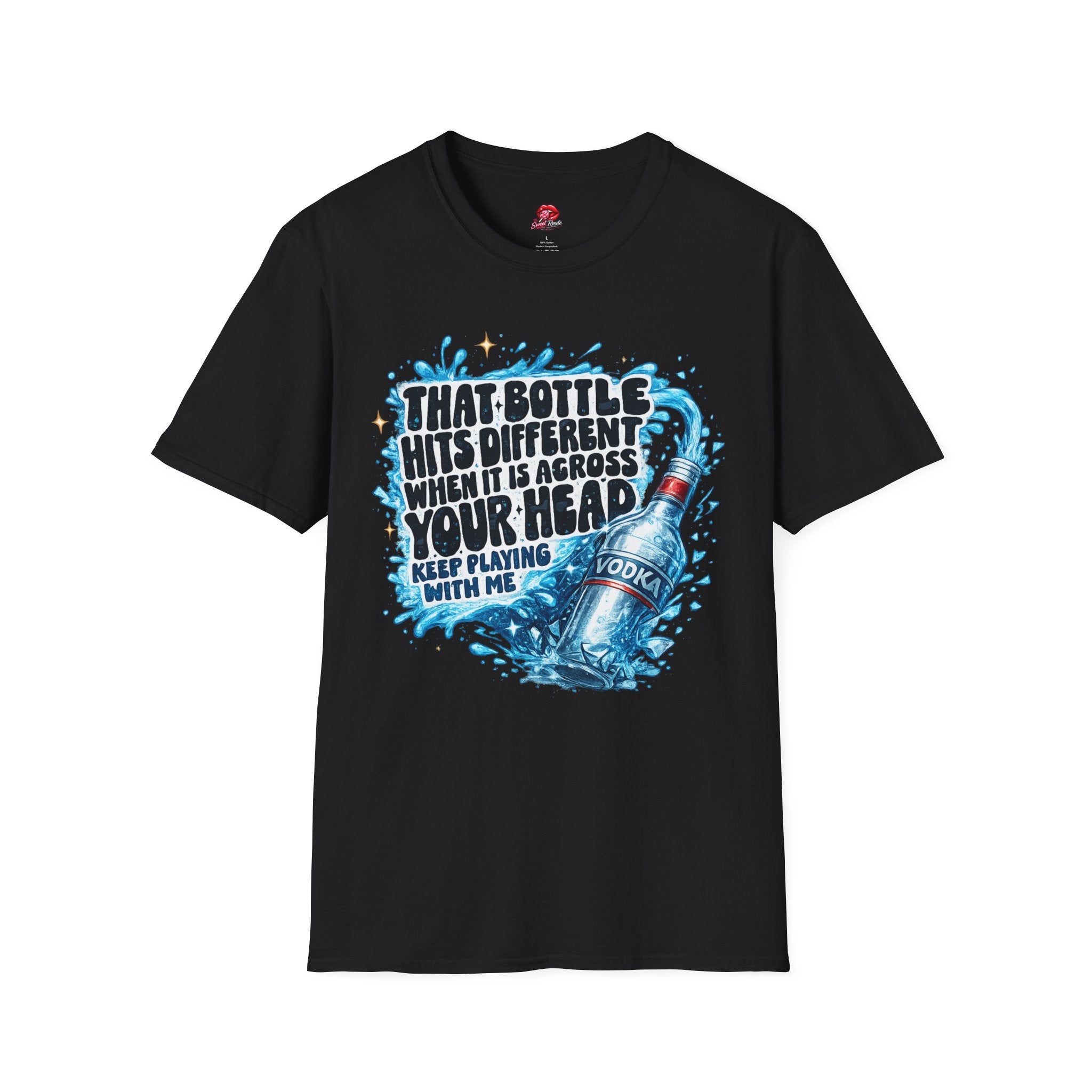 That Bottle Hits Different T-Shirt