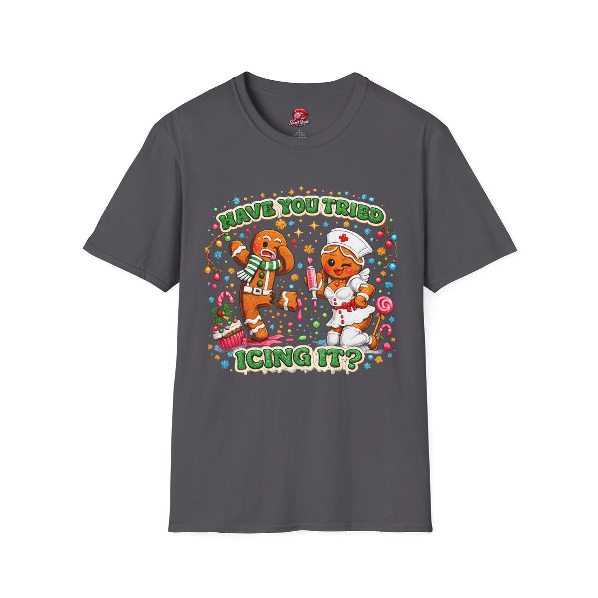 Have You Tried Icing It? T-Shirt