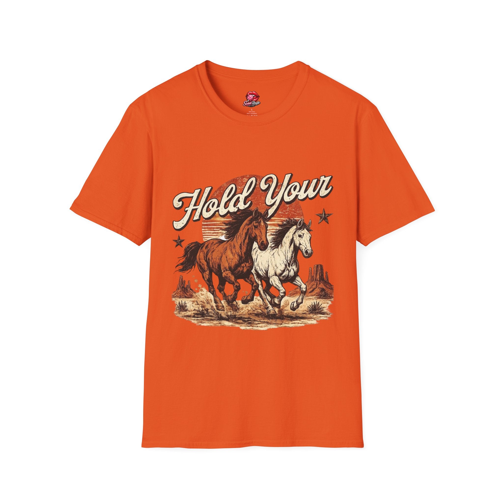 Hold Your Horses T-Shirt