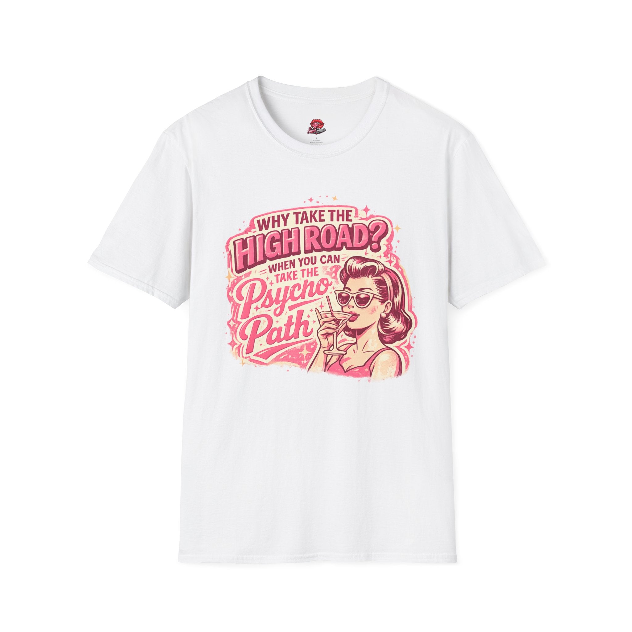 Why Take the High Road Tee
