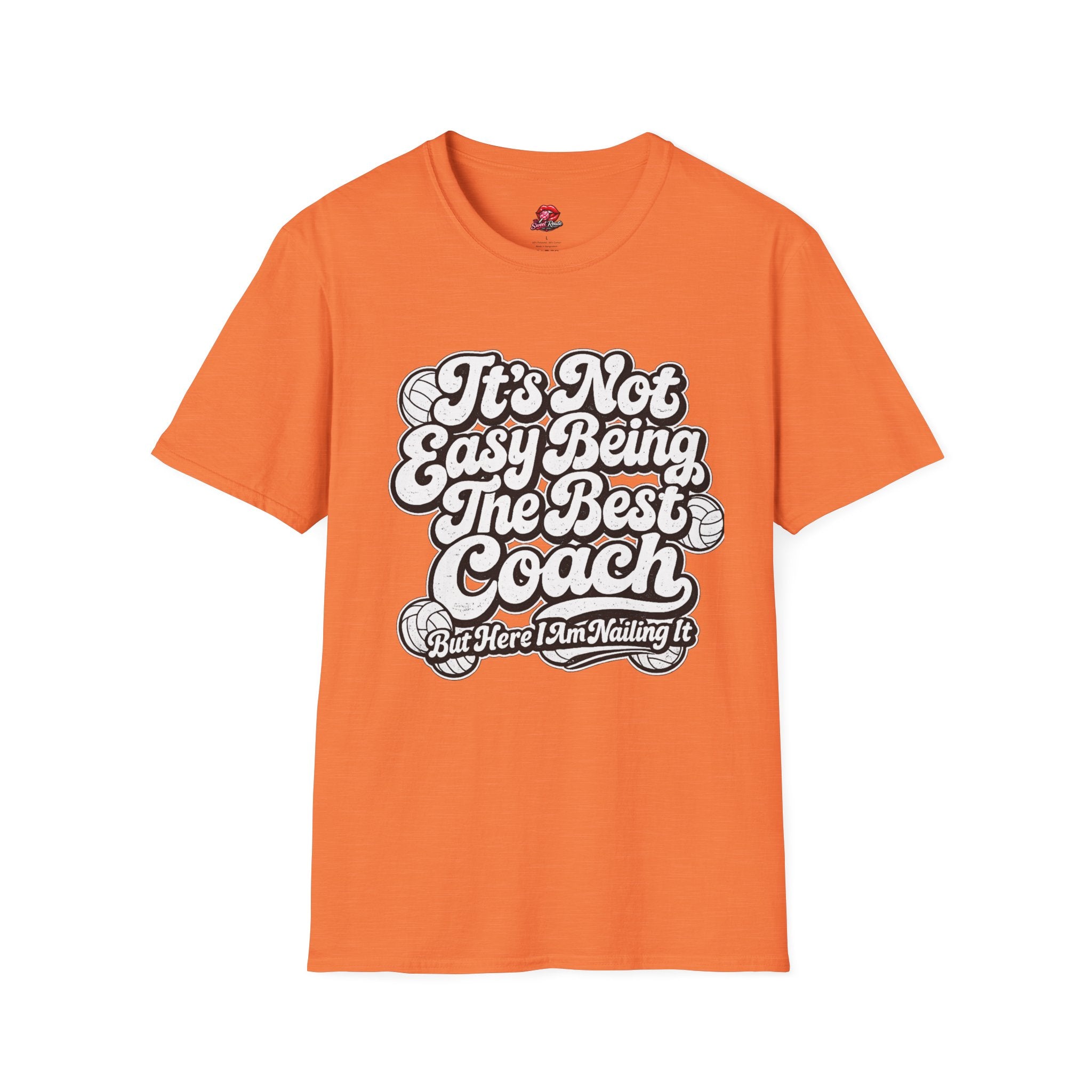 It’s Not Easy Being The Best Volleyball Coach Tee
