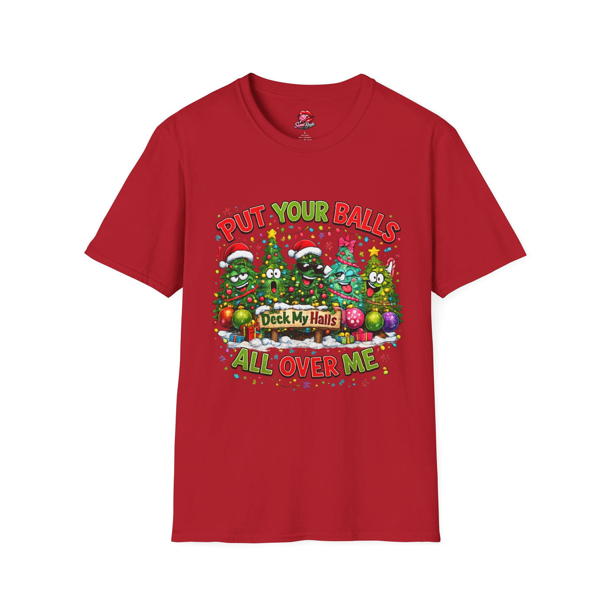 Put Your Balls Christmas Trees T-Shirt