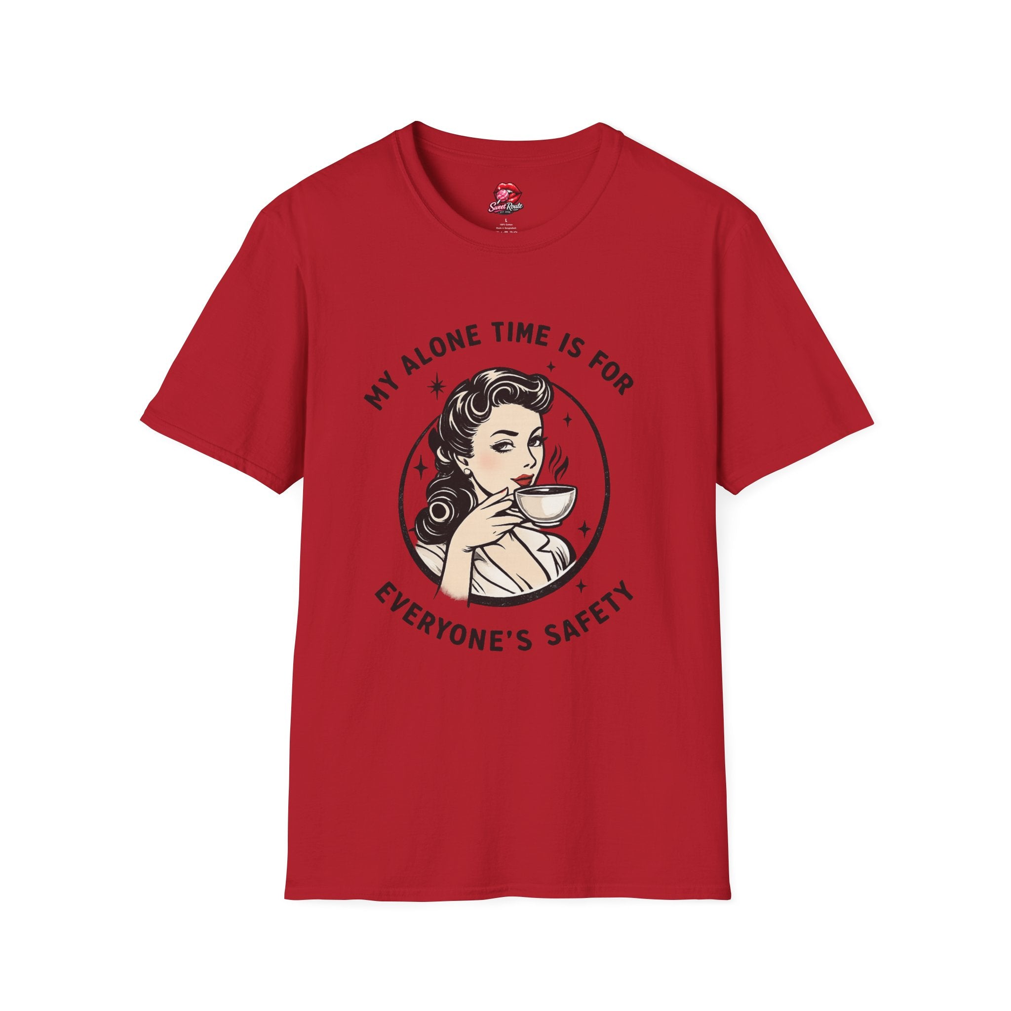 My Alone Time Is For Everyone's Safety T-Shirt