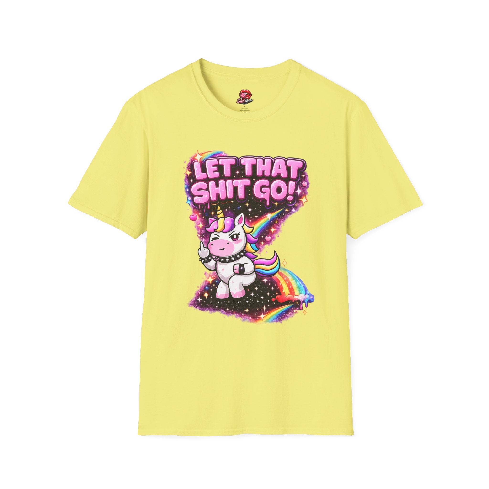 Let That Sh!t Go unicorn T-Shirt