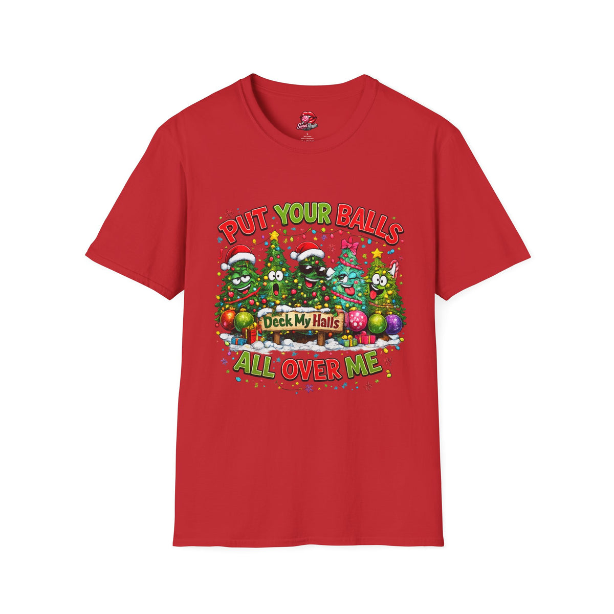 Put Your Balls Christmas Trees T-Shirt