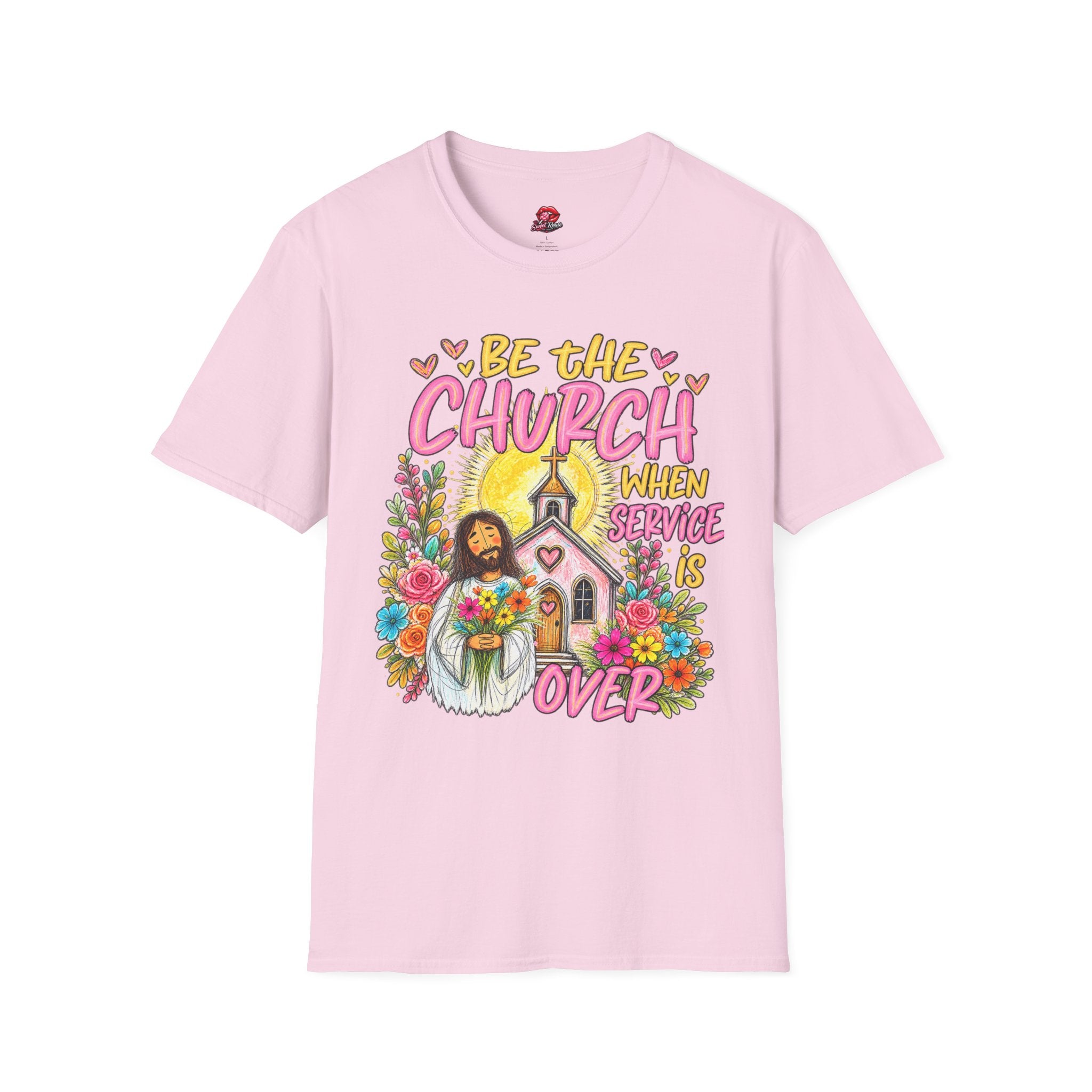 Be The Church When Service Is Over T-Shirt