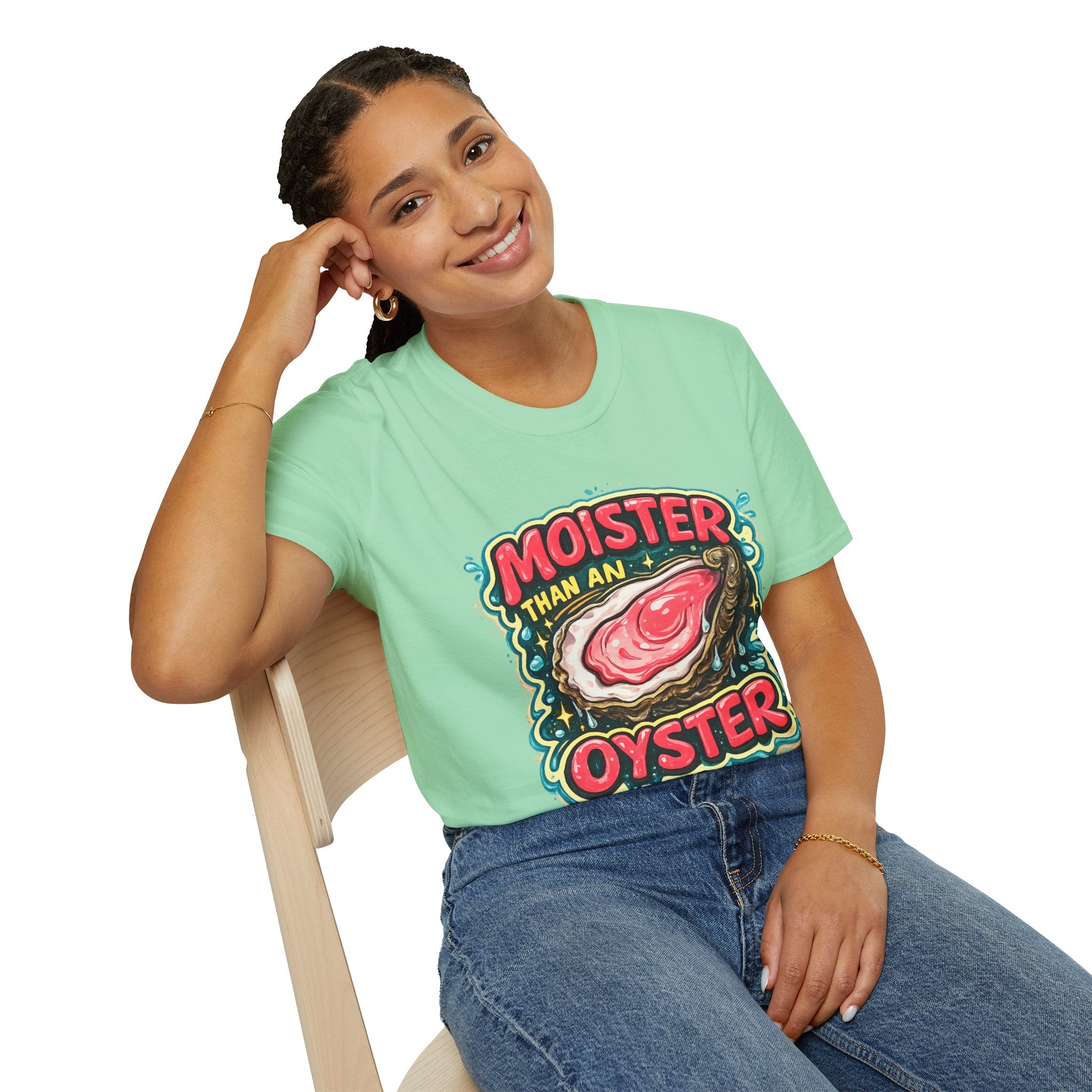 Moister Than An Oyster T-Shirt