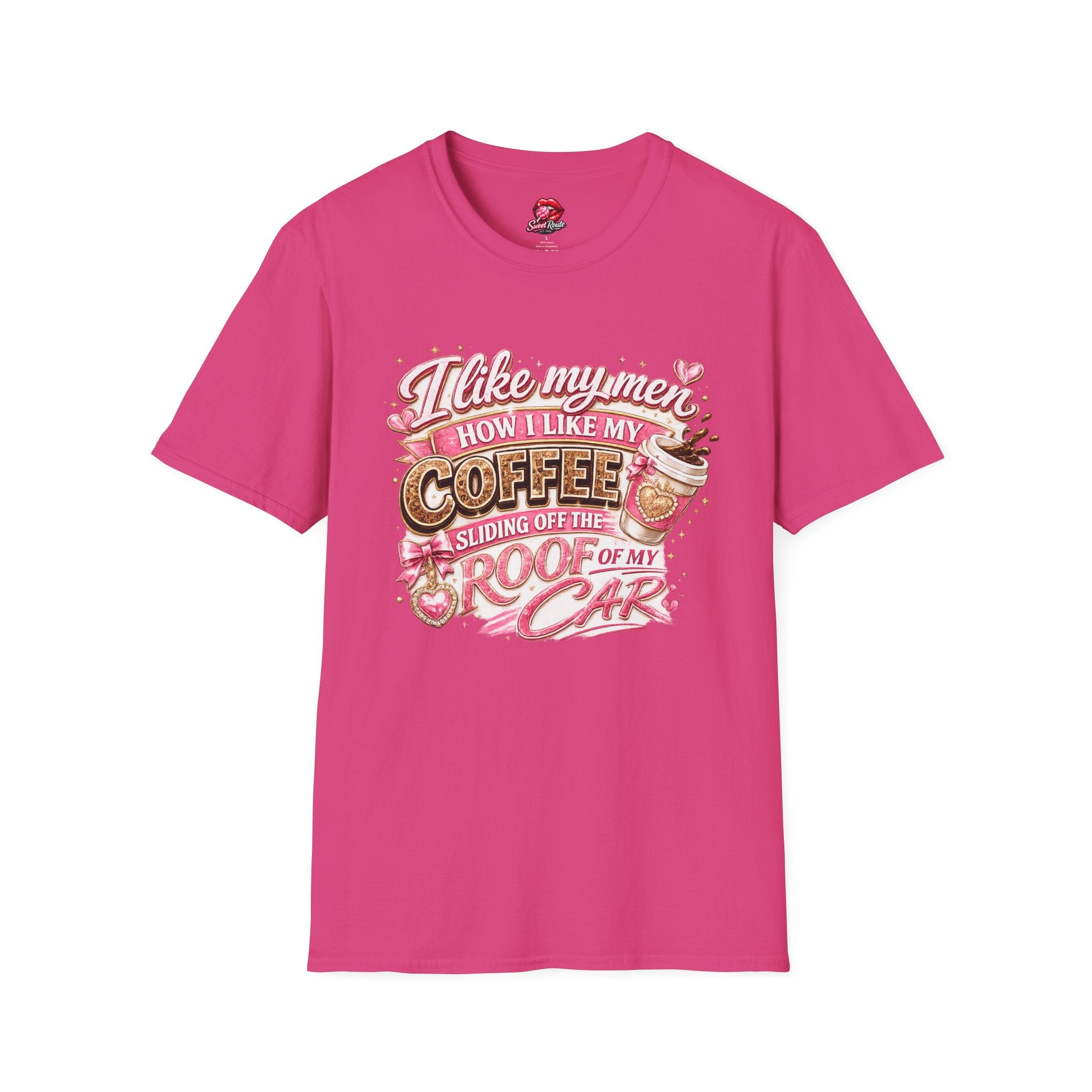 I Like My Men How I Like My Coffee T-Shirt