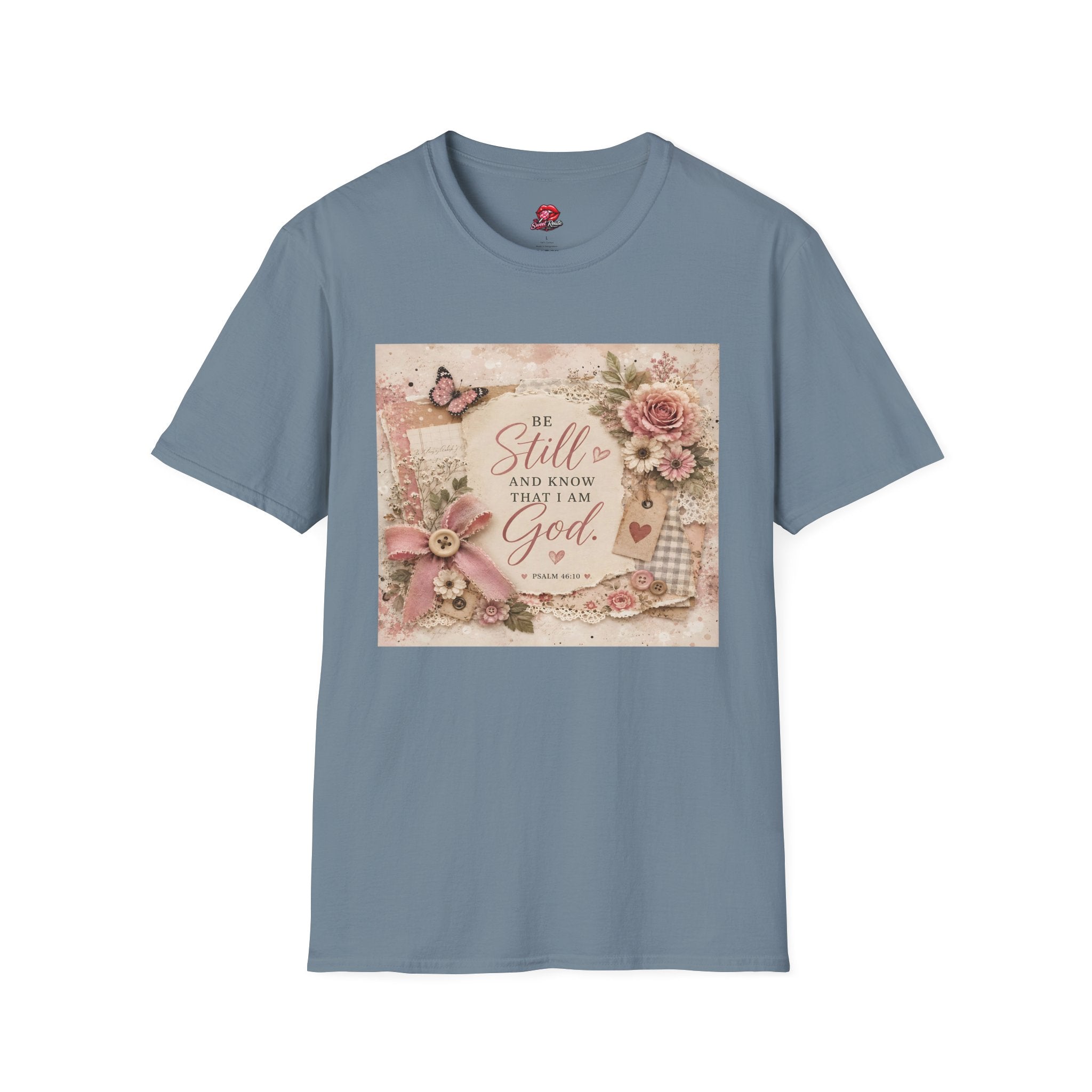 Be Still and Know That I Am God Floral Tee