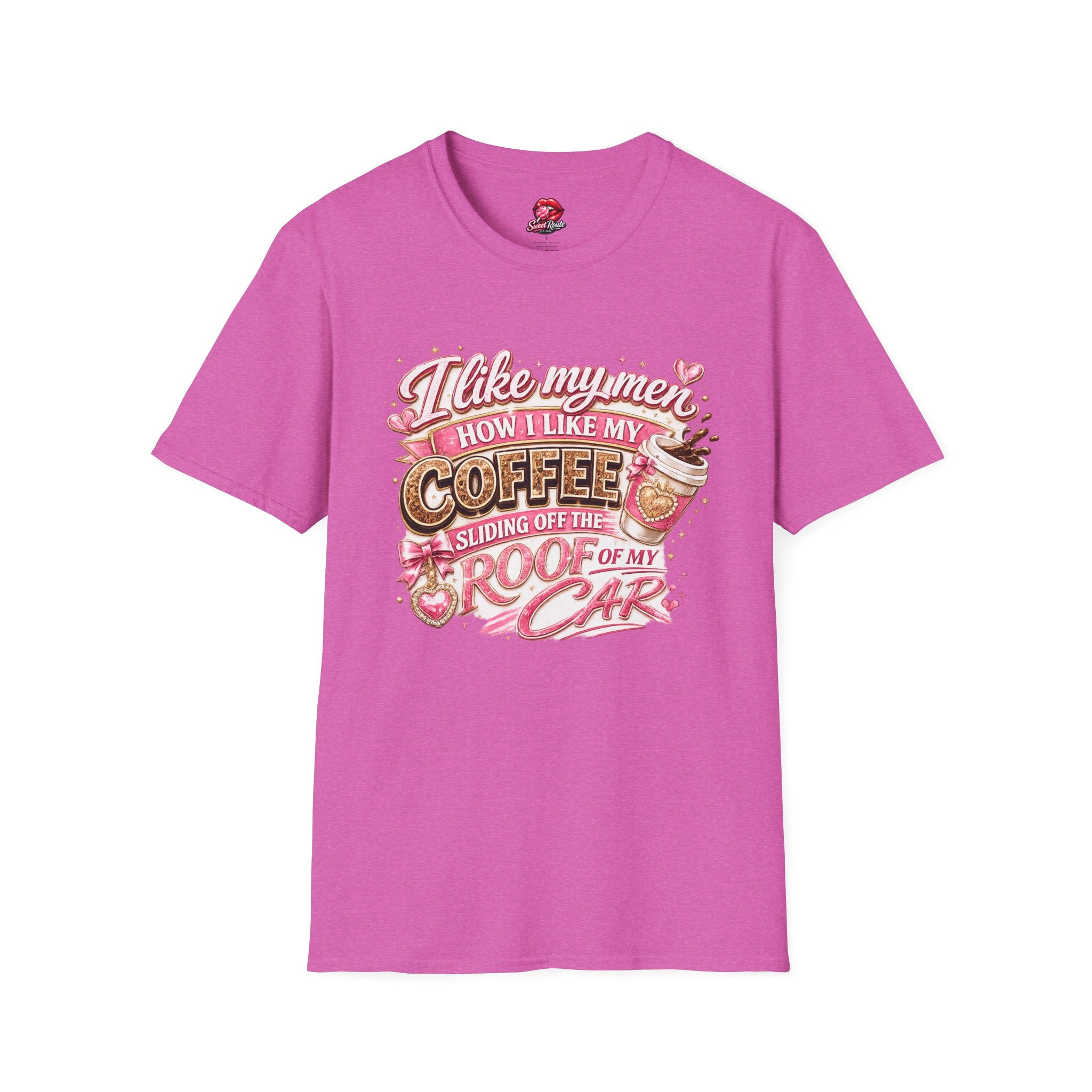 I Like My Men How I Like My Coffee T-Shirt