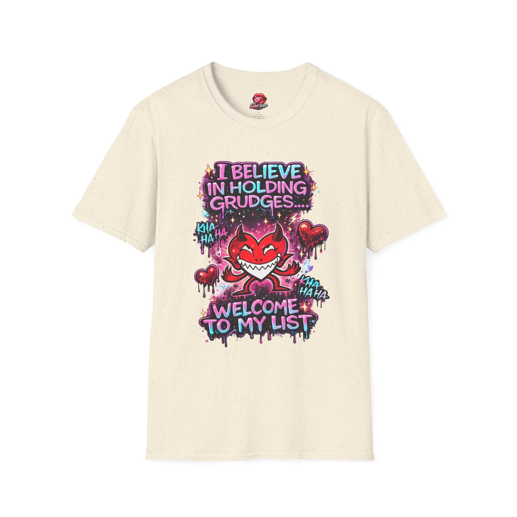 I Believe in Holding Grudges T-Shirt