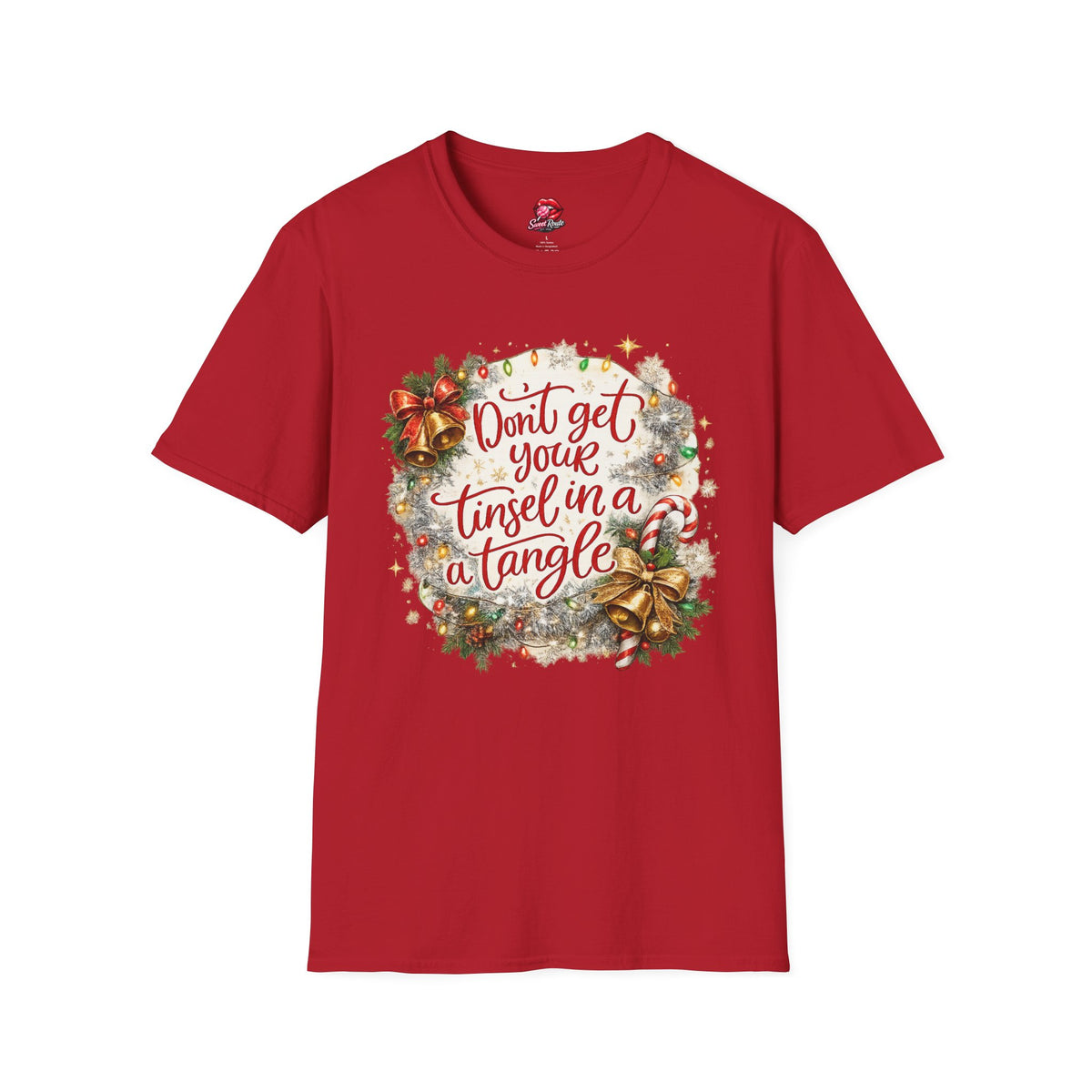 Don’t Get Your Tinsel in a Tangle T-Shirt