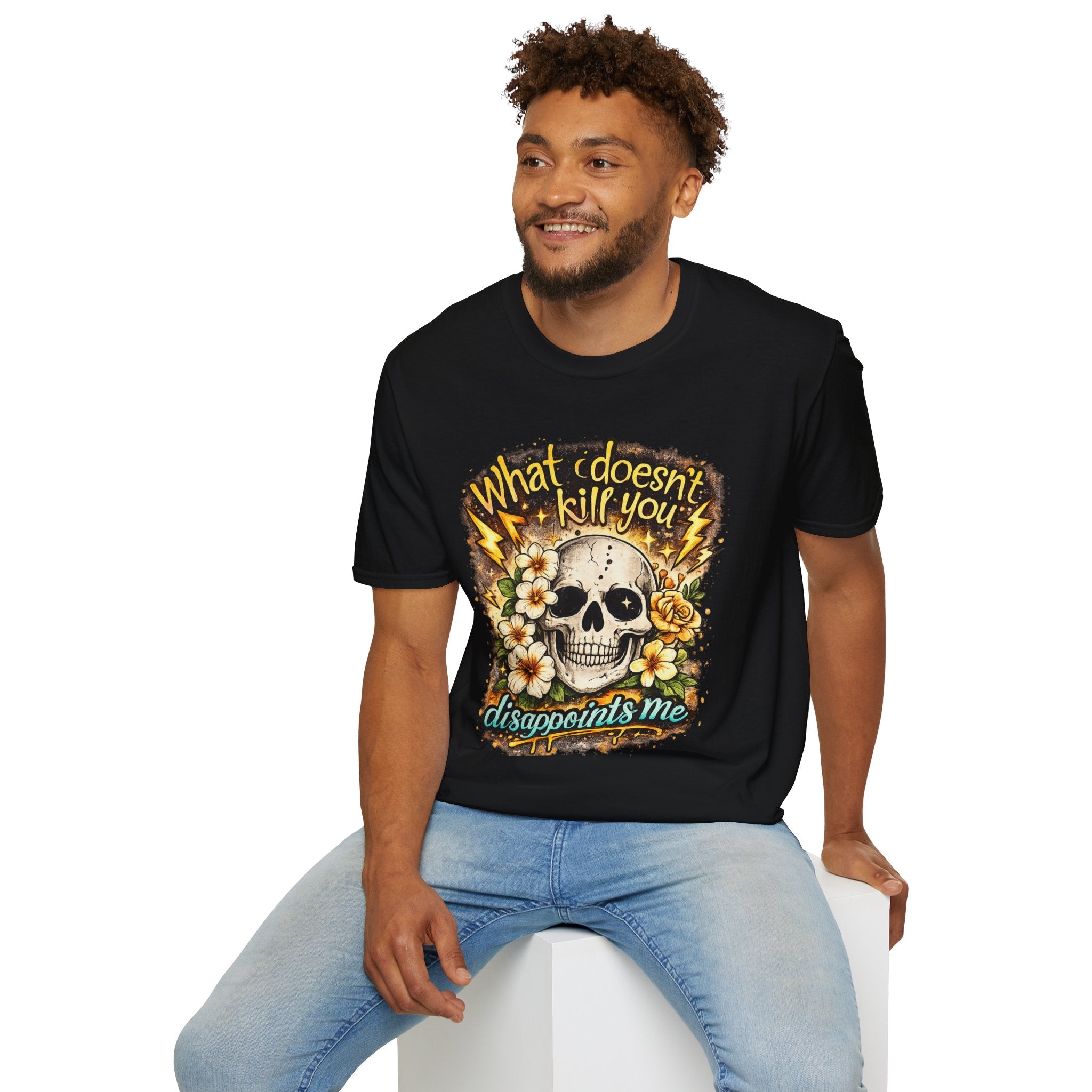 What Doesn’t Kill You Disappoints Me Tee