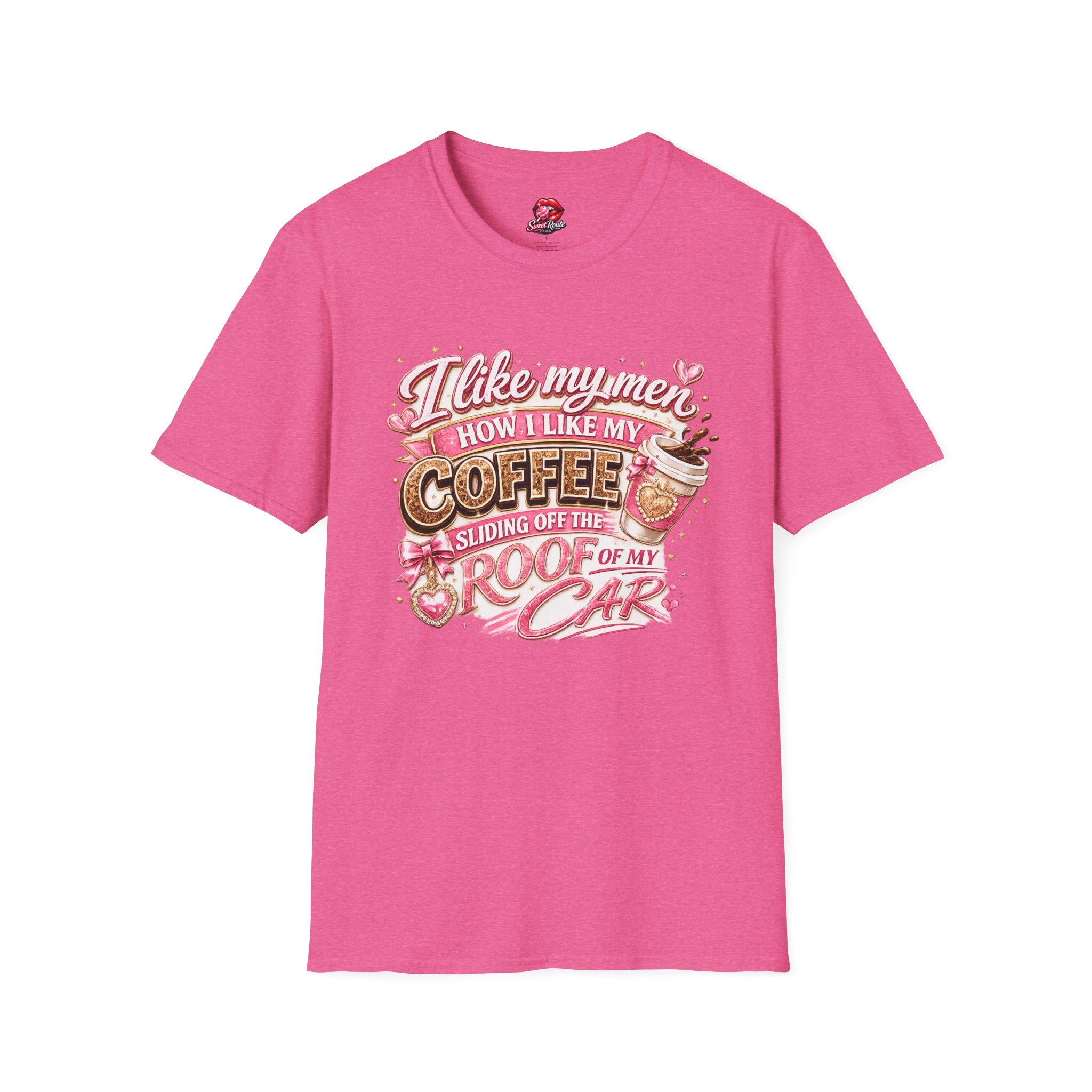 I Like My Men How I Like My Coffee T-Shirt