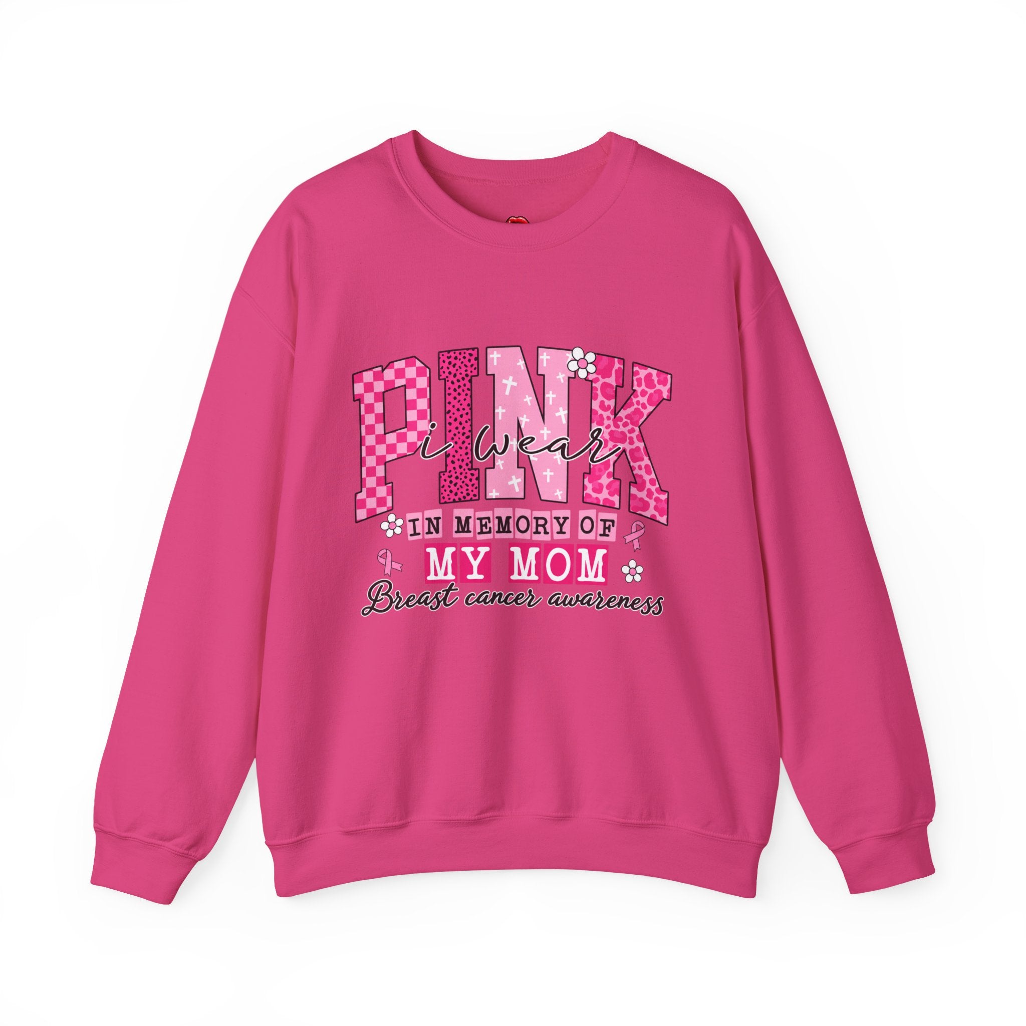 Breast Cancer Awareness Crewneck Sweatshirt — "Pink Week" In Memory of My Mom