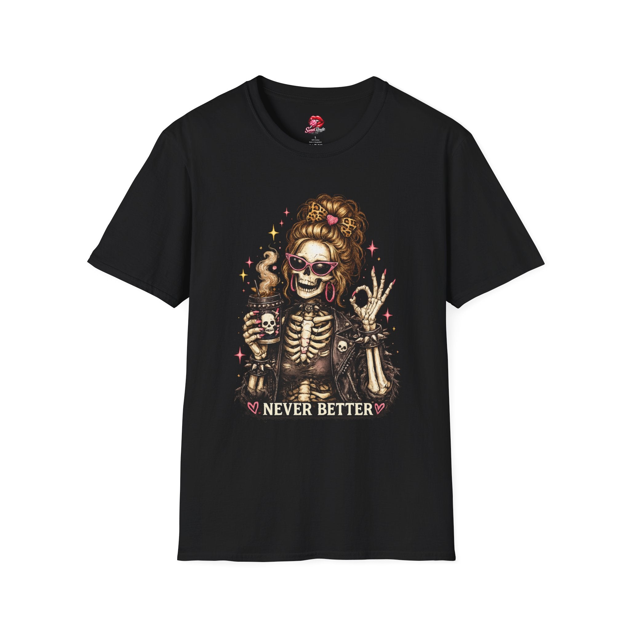 Skeleton Mom with Coffee Never Better T-Shirt
