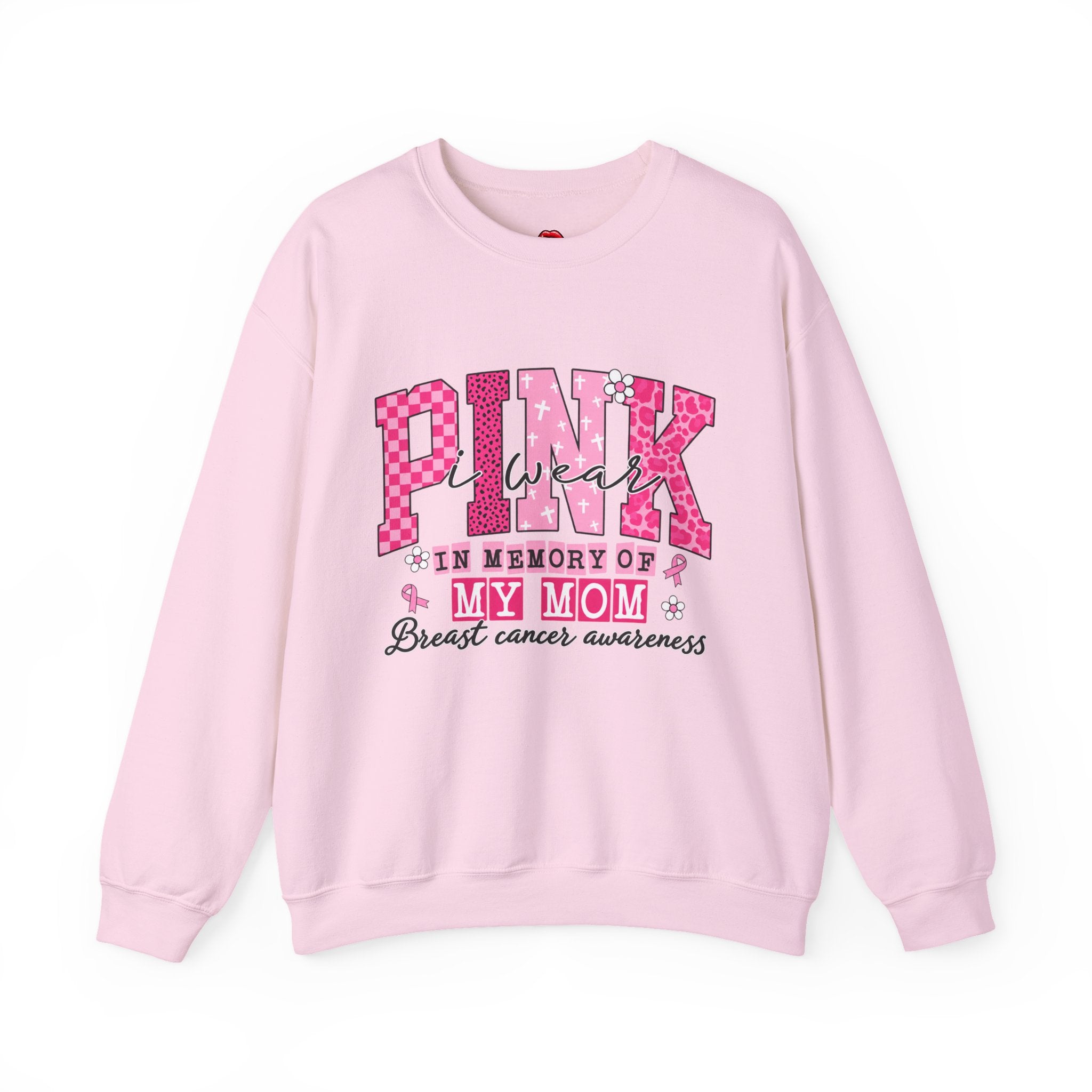 Breast Cancer Awareness Crewneck Sweatshirt — "Pink Week" In Memory of My Mom