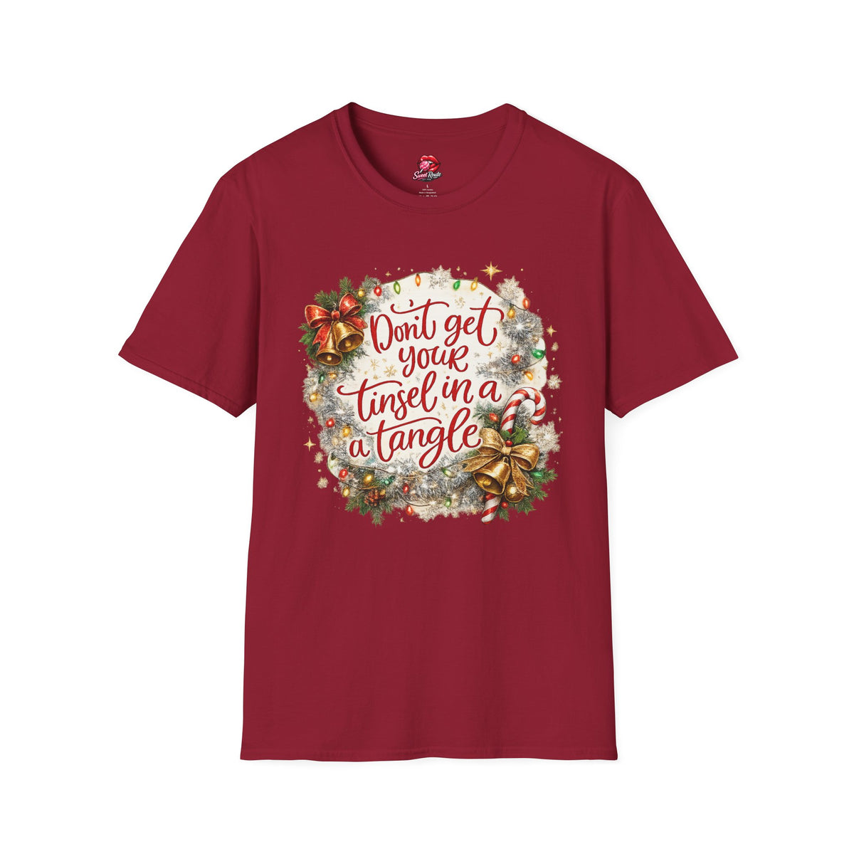 Don’t Get Your Tinsel in a Tangle T-Shirt