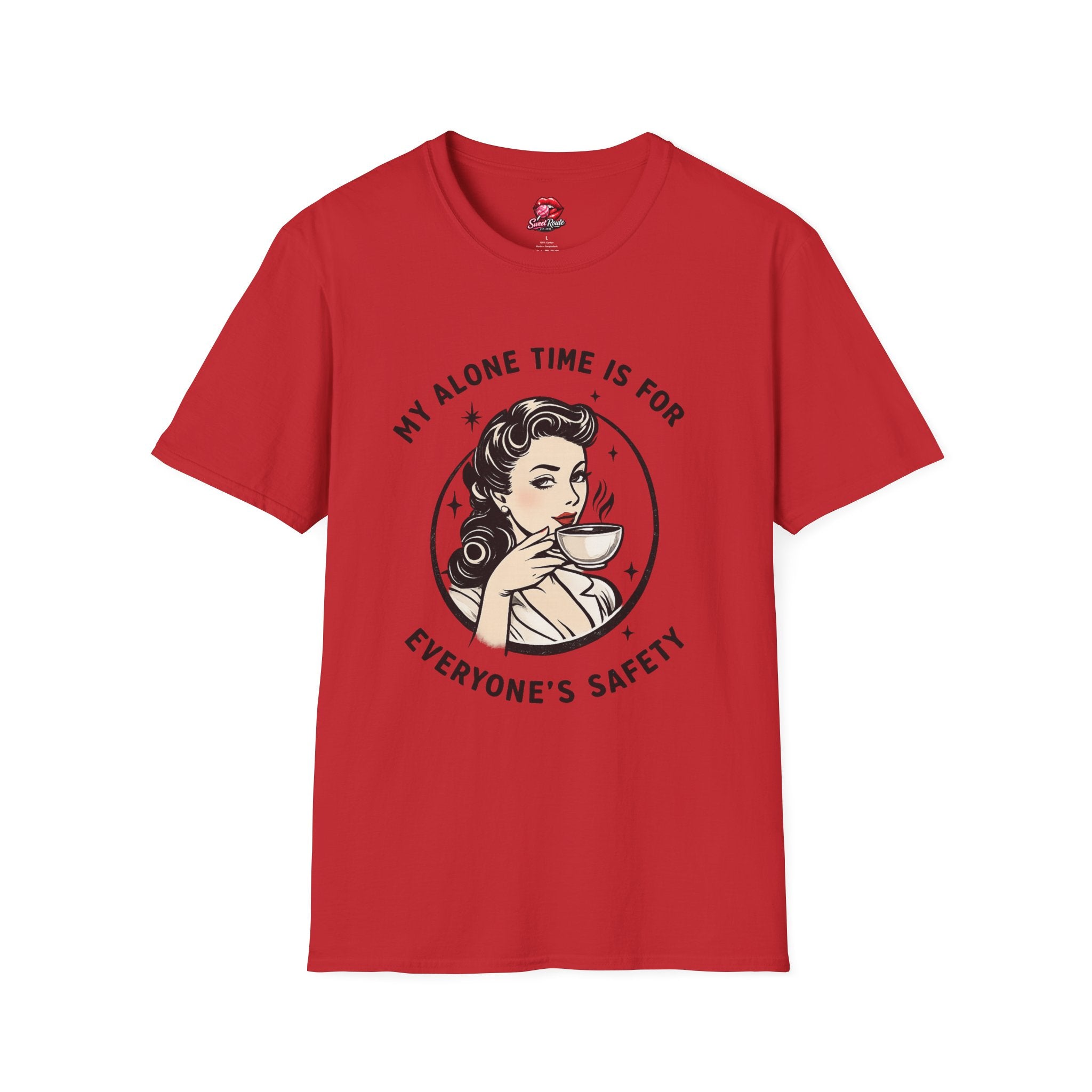My Alone Time Is For Everyone's Safety T-Shirt