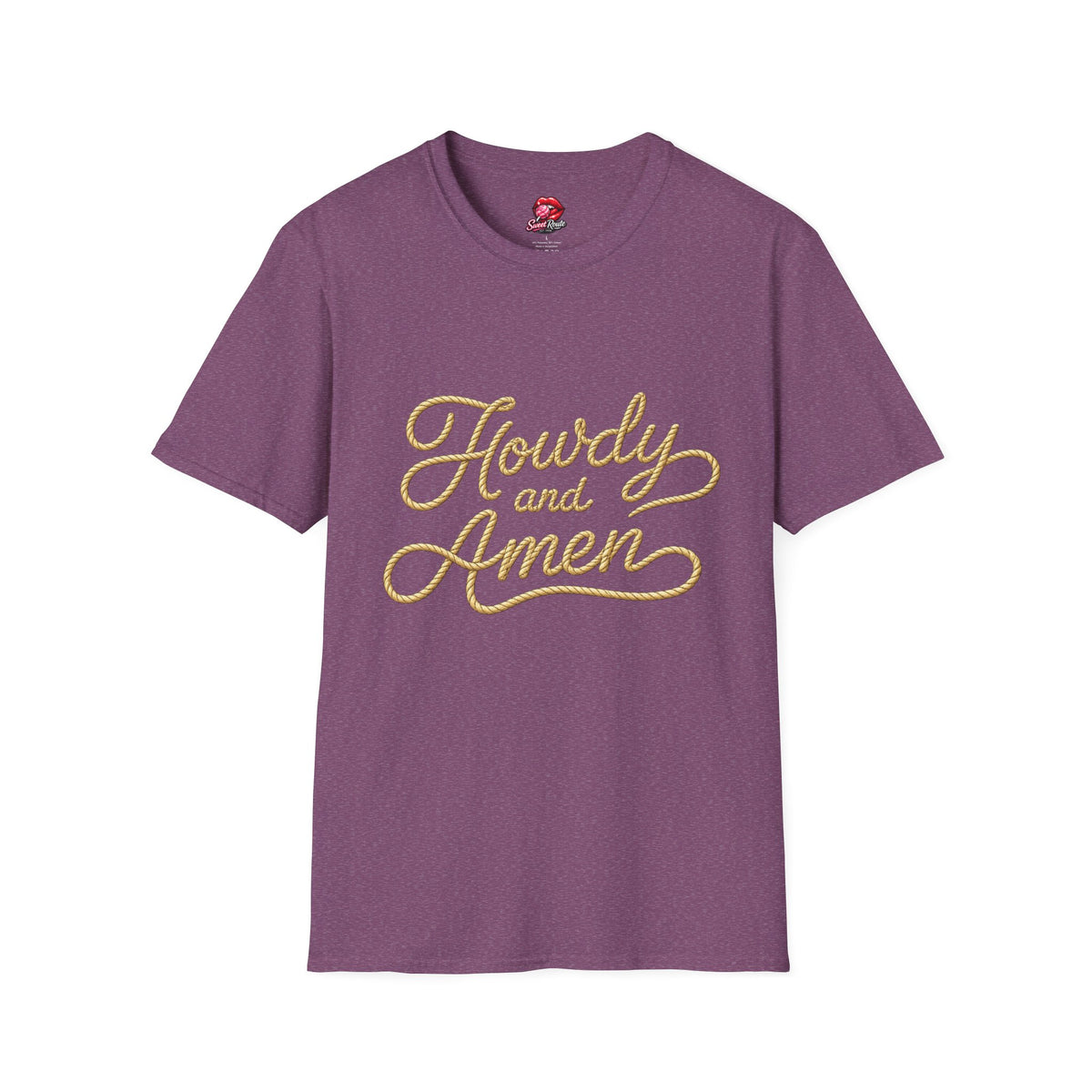 Howdy and Amen T-Shirt