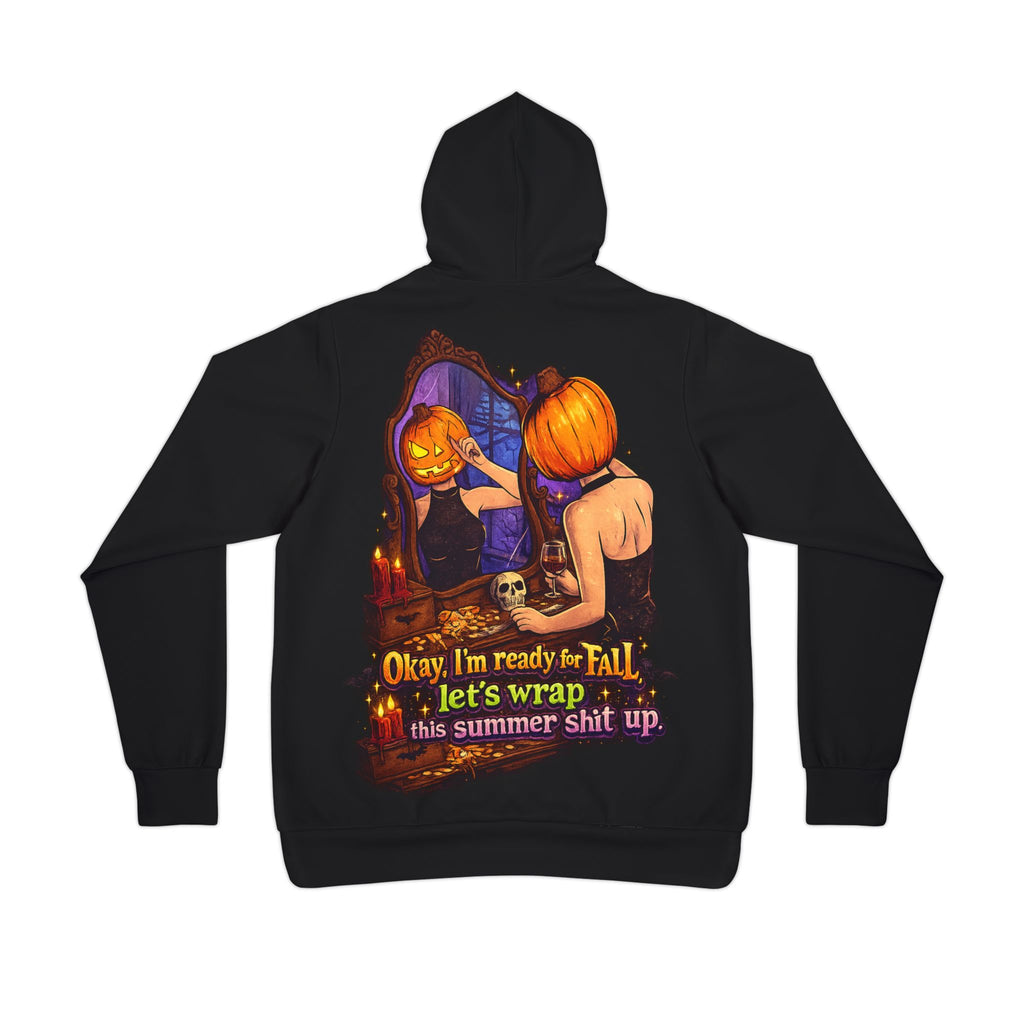 Let's Wrap This Summer Up hoodie