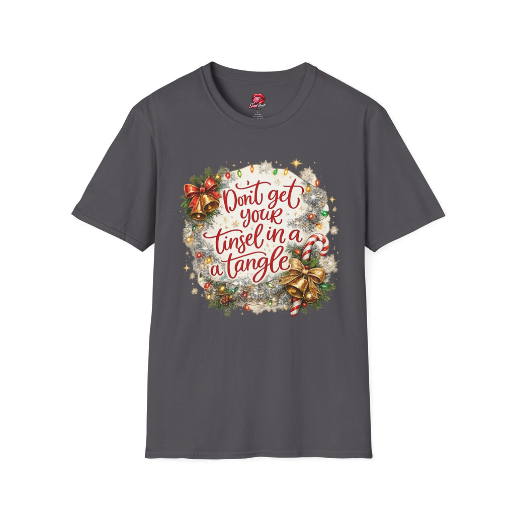 Don’t Get Your Tinsel in a Tangle T-Shirt