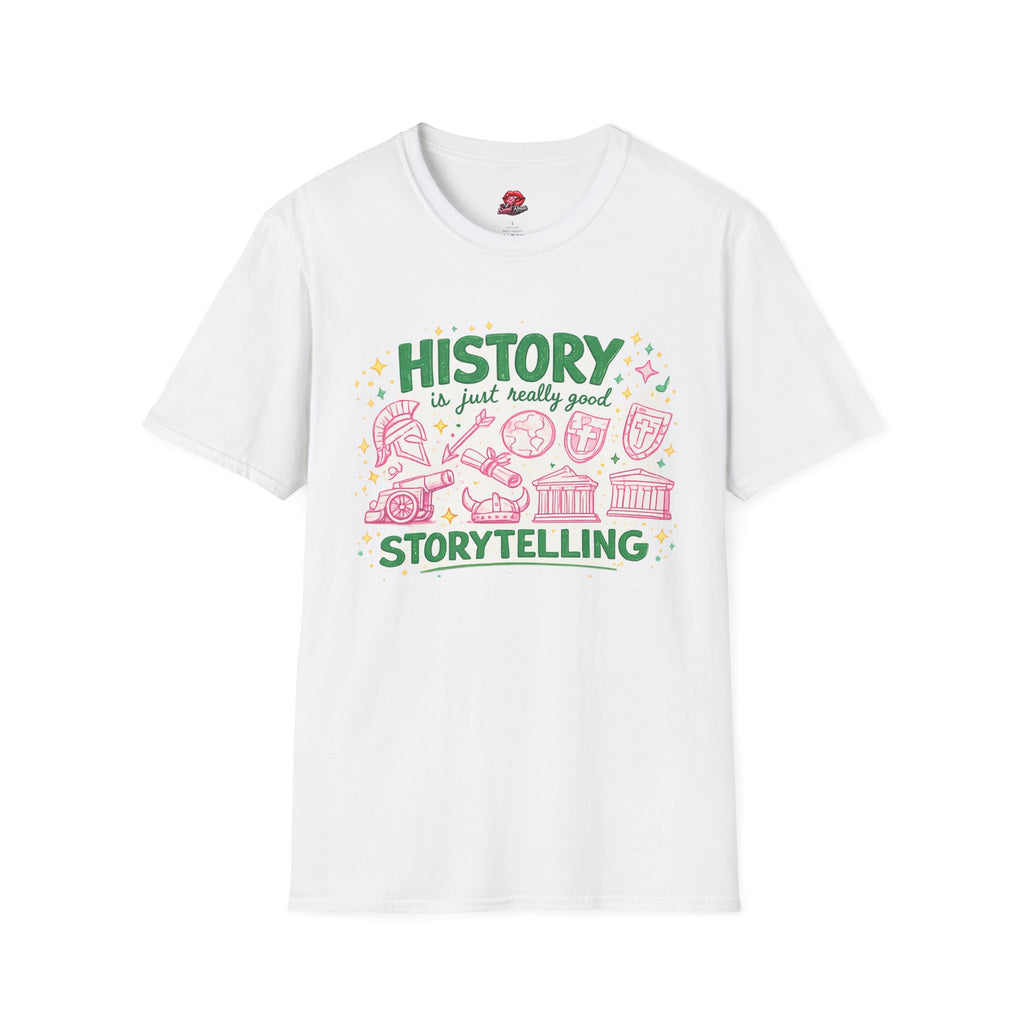 History Is Just Really Good Storytelling Teacher T-Shirt | Cute Retro History Teacher Graphic Tee | History Lover Gift