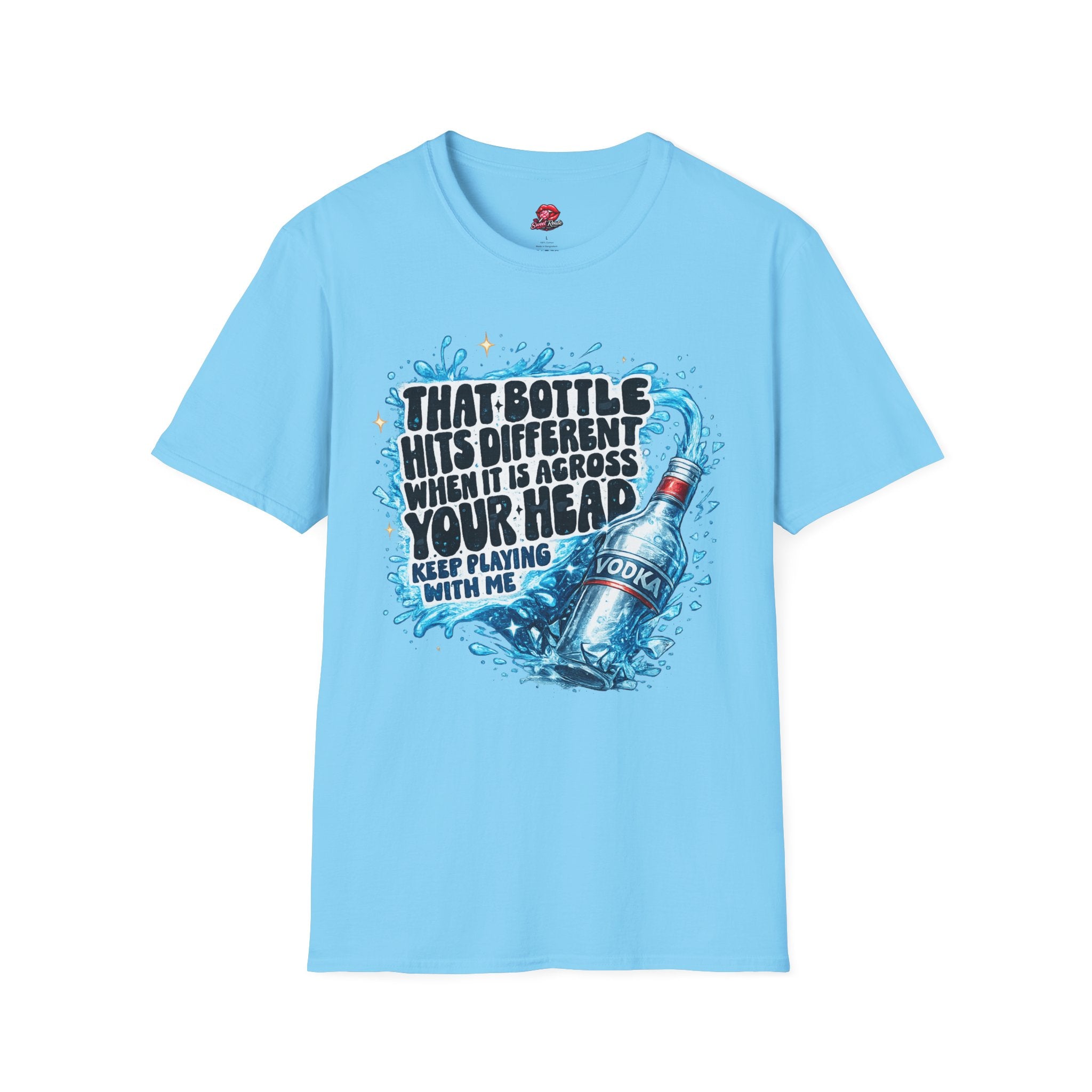That Bottle Hits Different T-Shirt