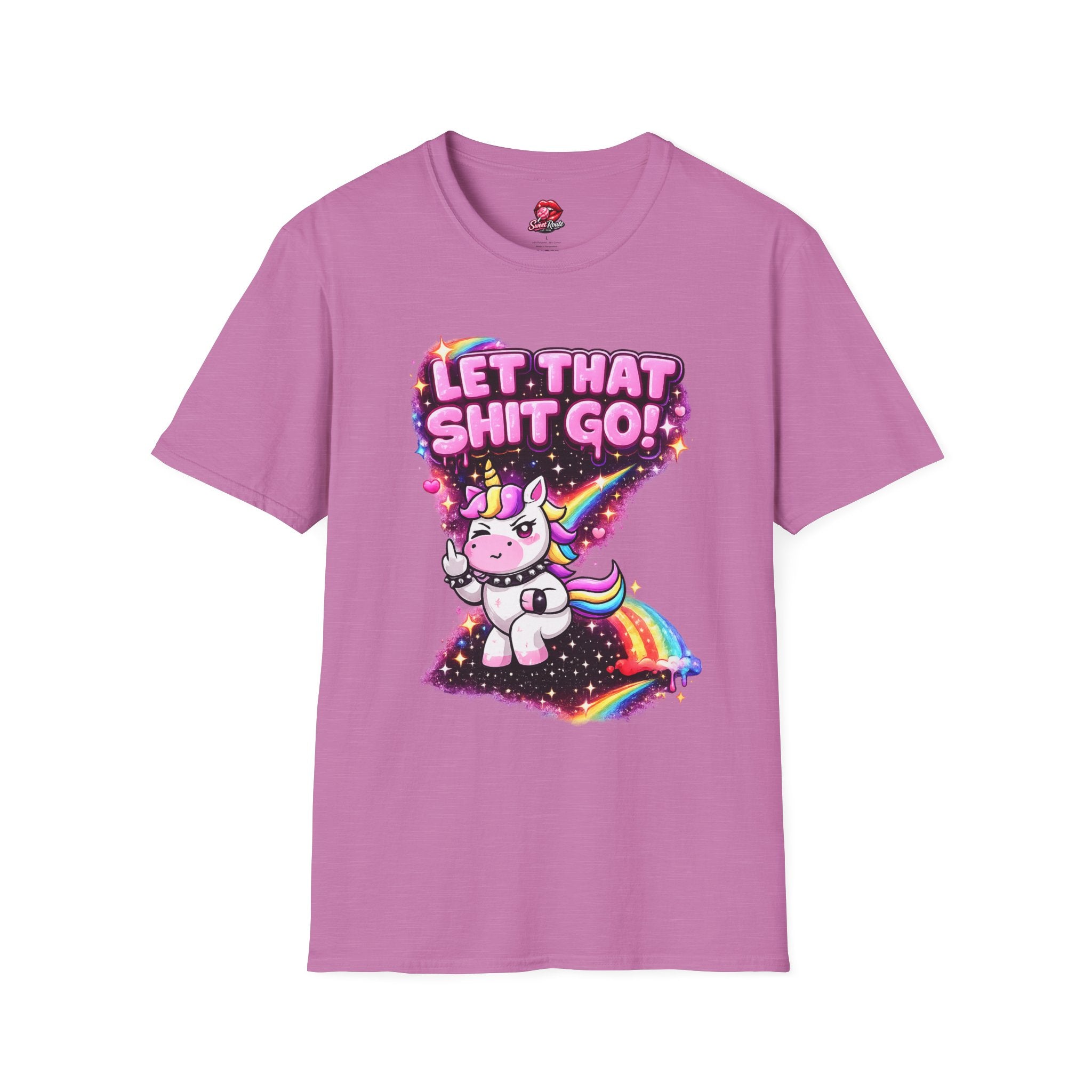 Let That Sh!t Go unicorn T-Shirt