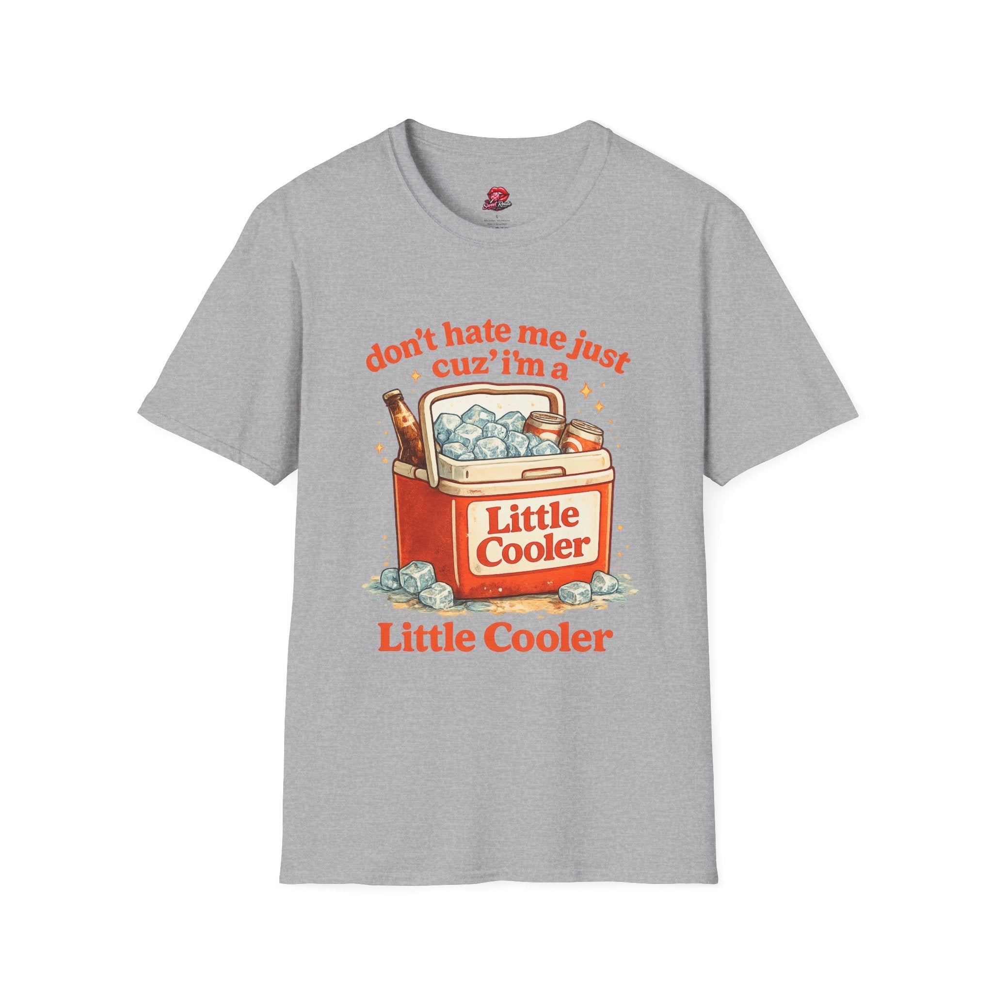 Don't Hate Me Just Cuz I'm a Little Cooler