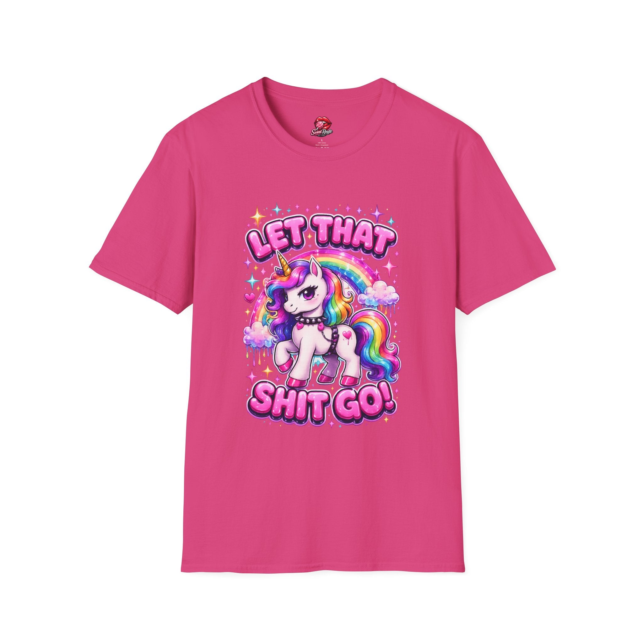 Let That Sh!t Go Unicorn T-Shirt