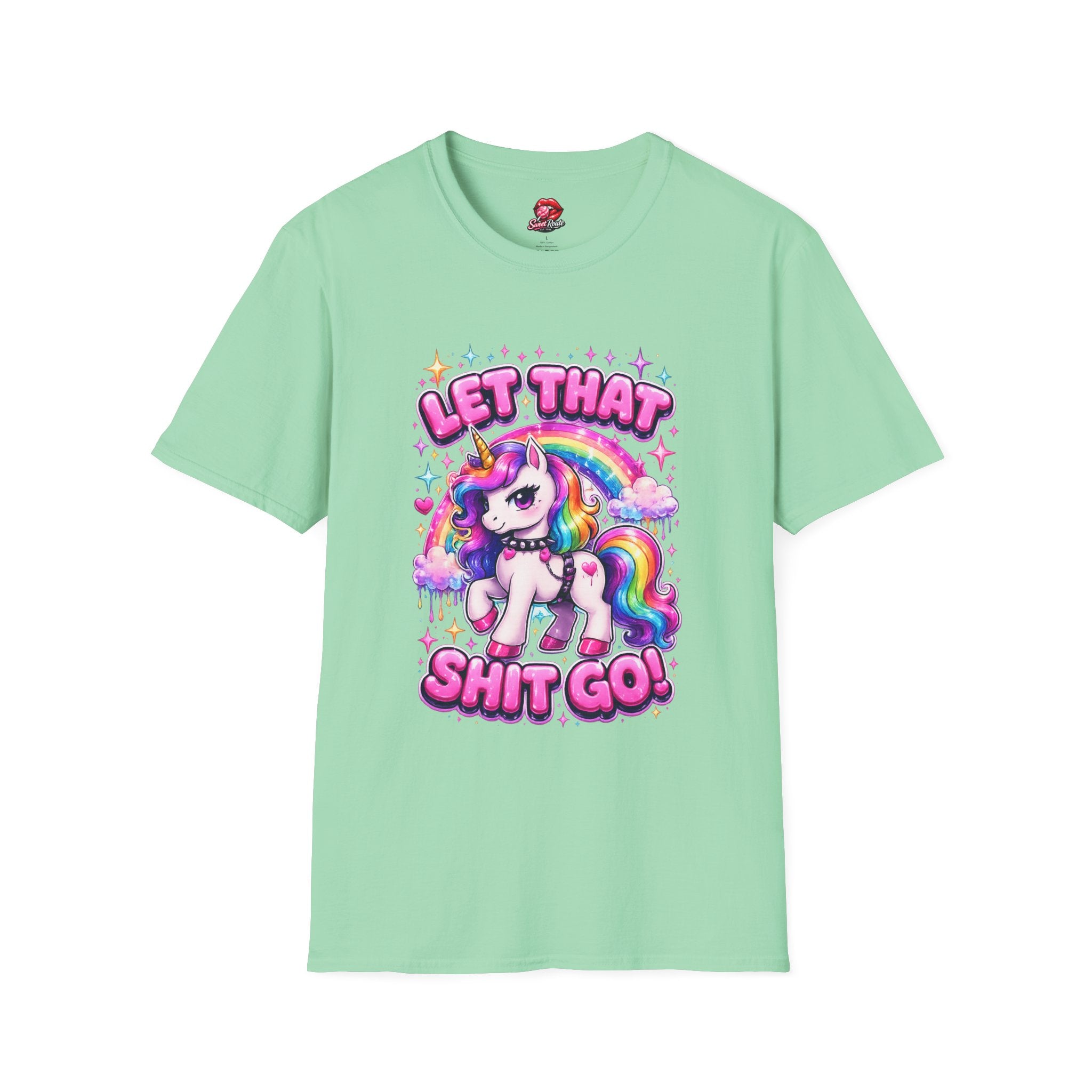 Let That Sh!t Go Unicorn T-Shirt