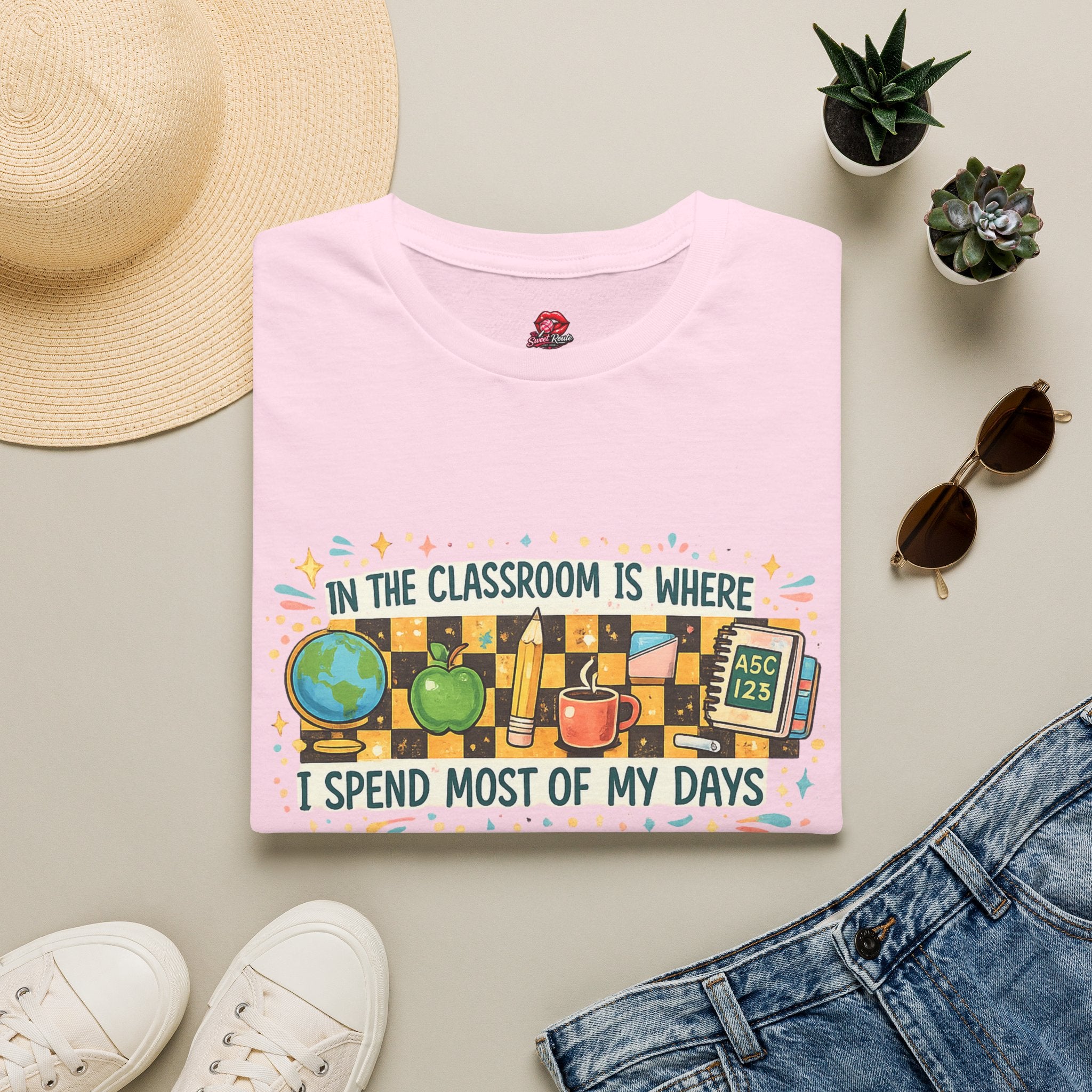 Teacher T-Shirt | In the Classroom Is Where I Spend Most of My Days | Funny Teacher Graphic Tee