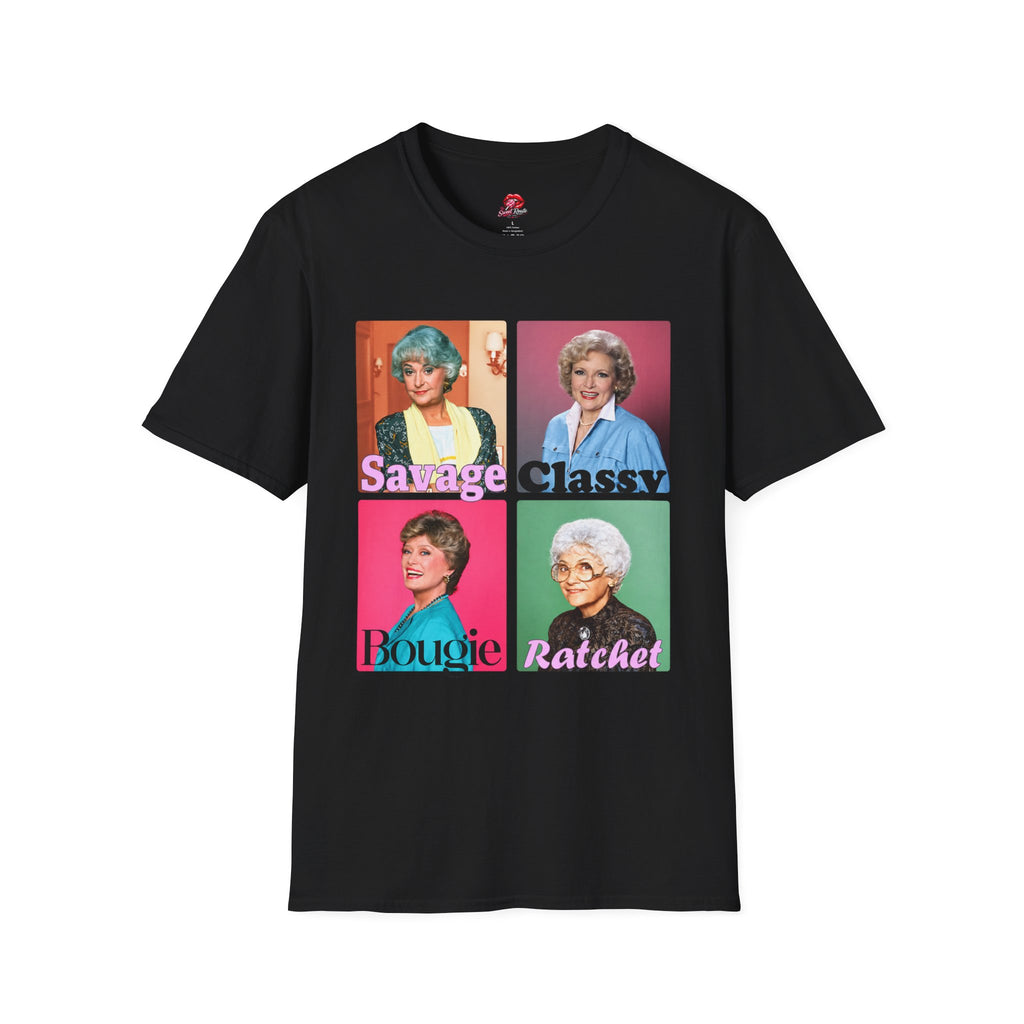 Savage, Classy, Bougie, Ratchet Golden Girls Pop Art Tee