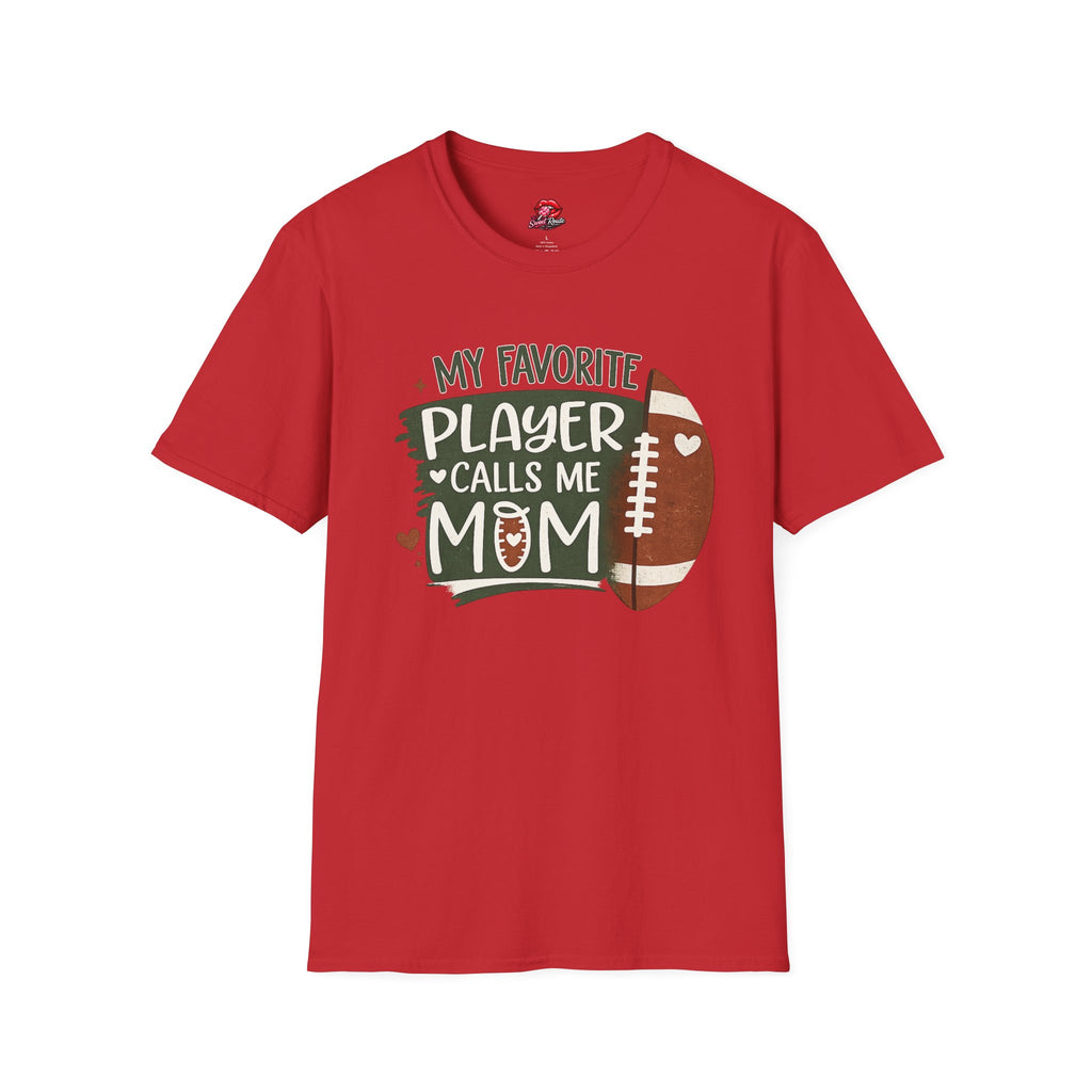My Favorite Player Calls Me Mom Tee