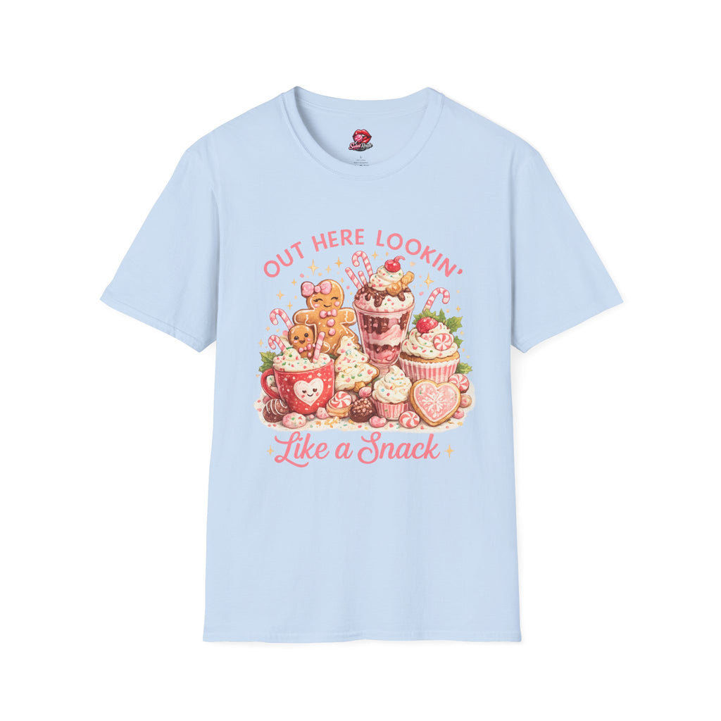 Out Here Lookin' Like a Snack T-Shirt
