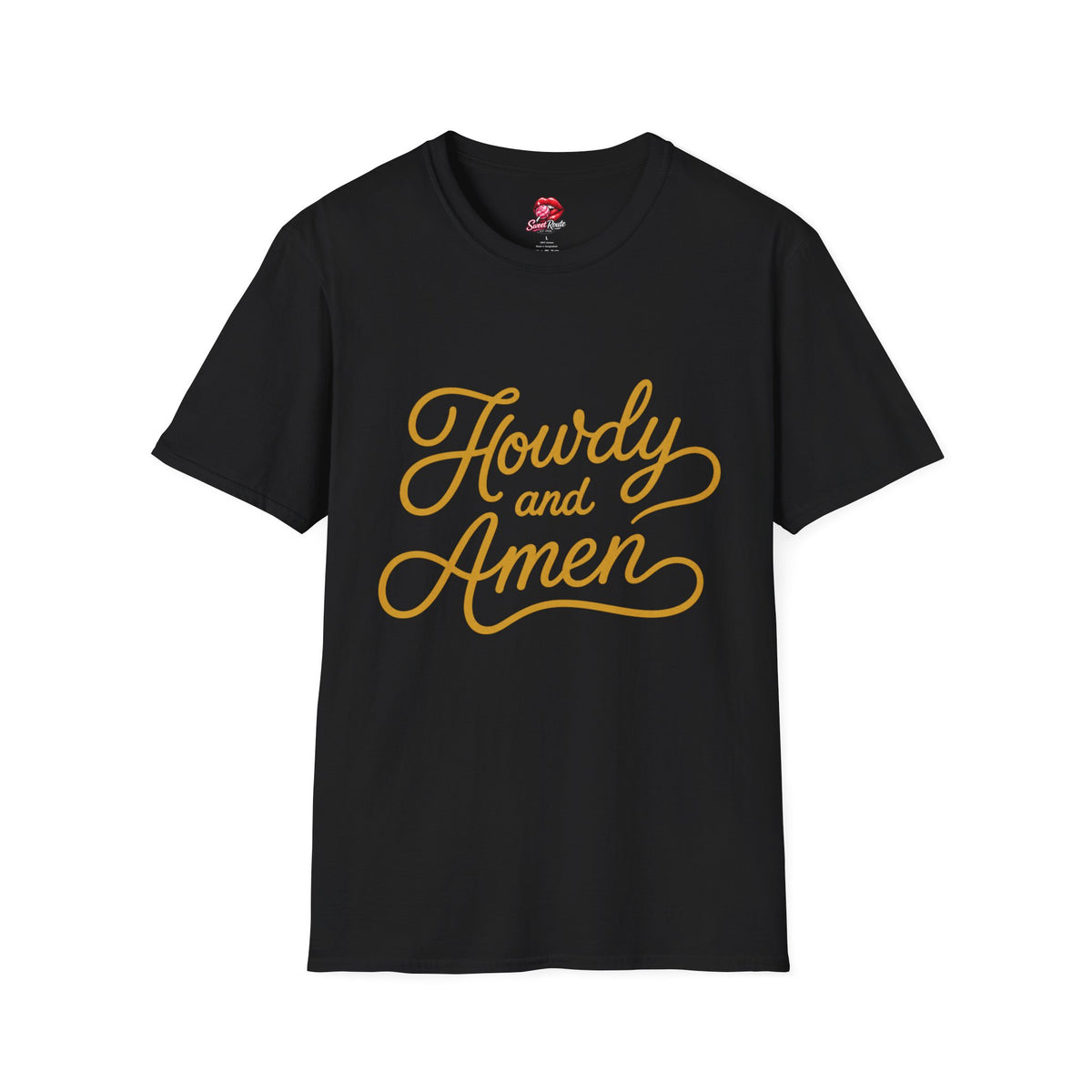 Howdy and Amen T-Shirt