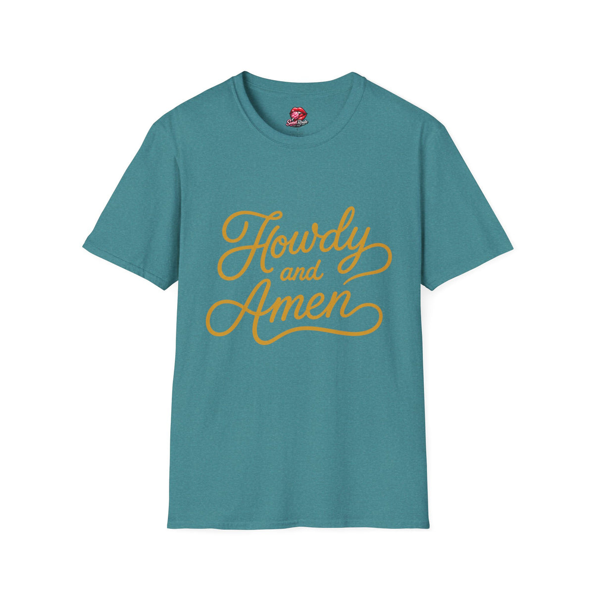 Howdy and Amen T-Shirt