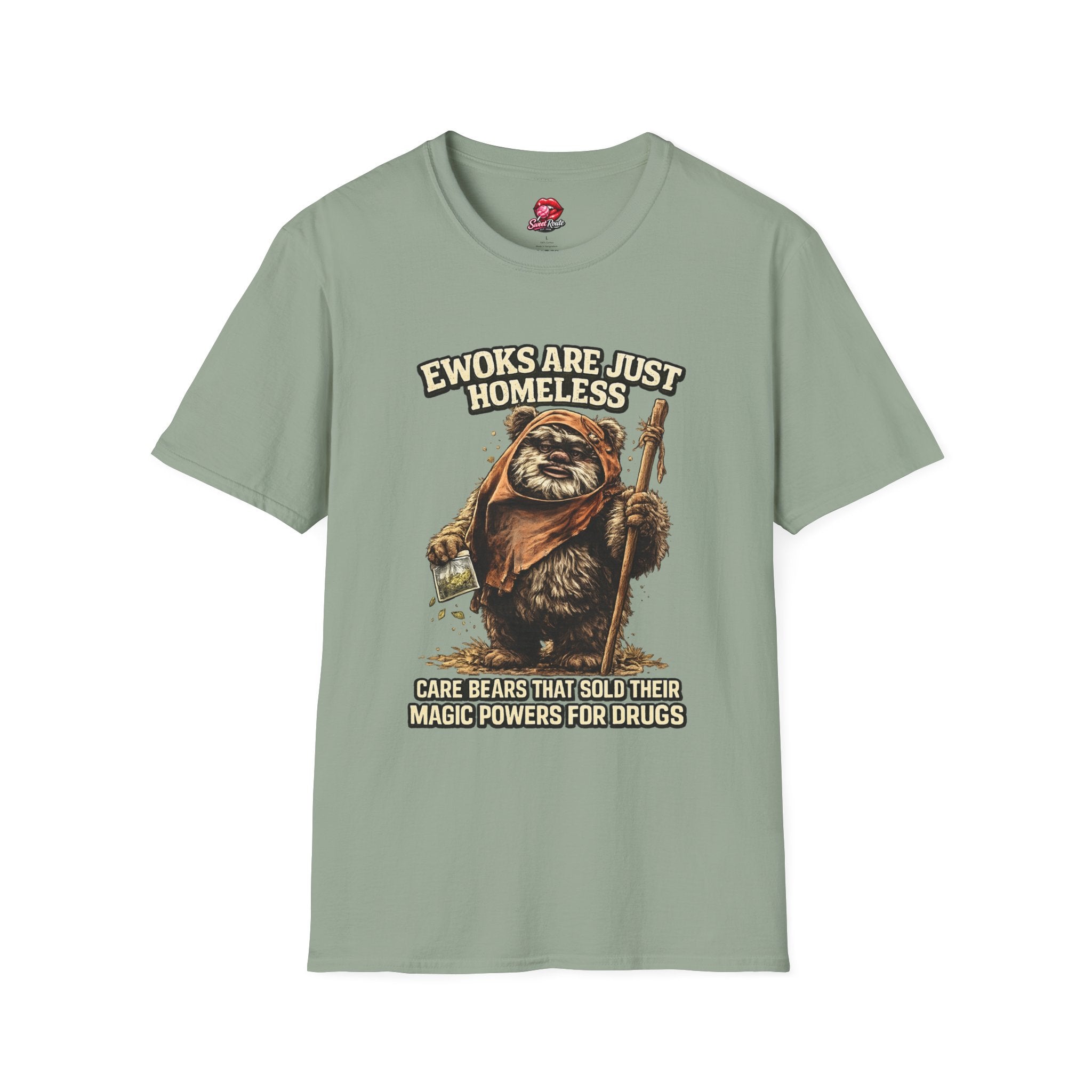 Ewoks Are Just Homeless T-Shirt